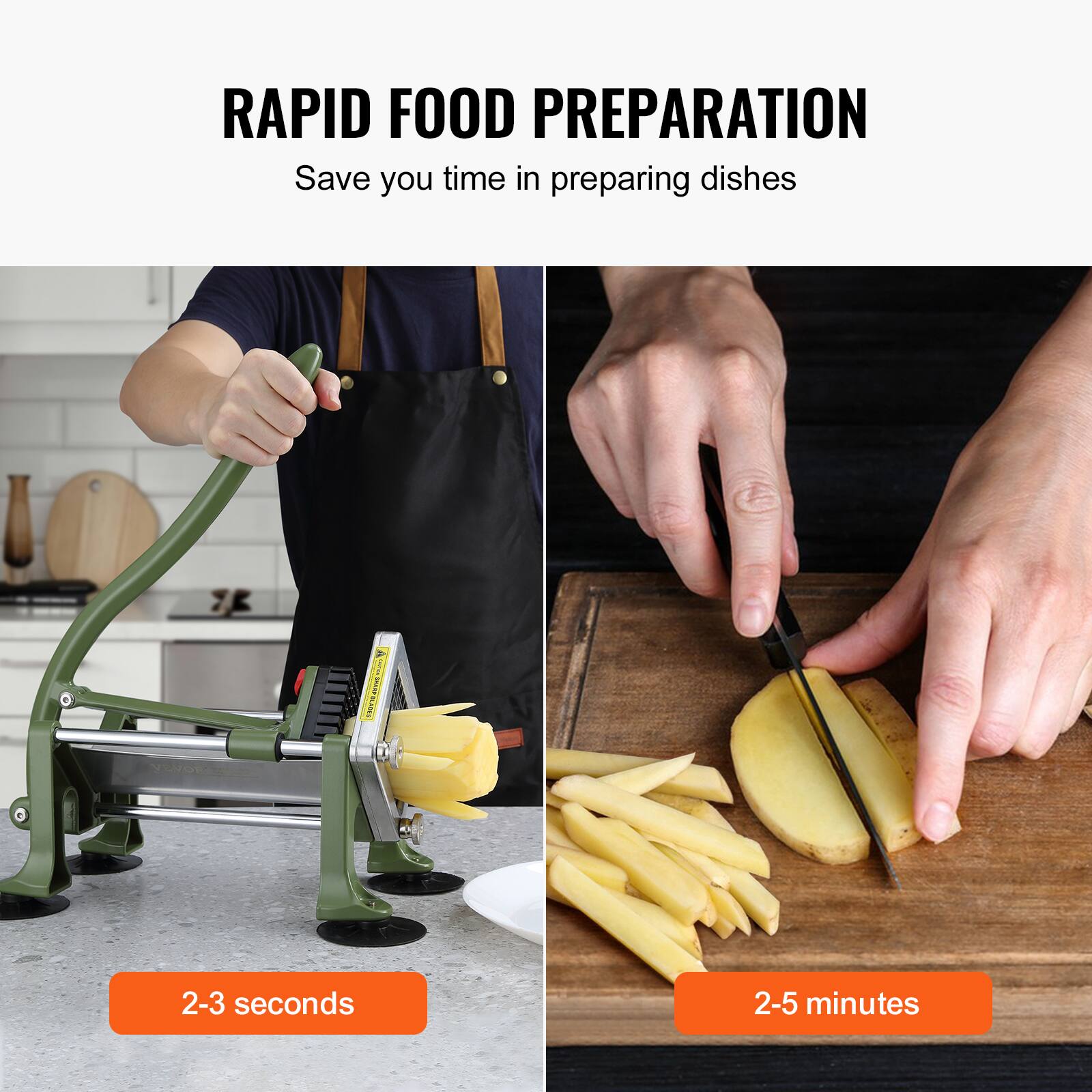 RAPID FOOD PREPARATION  
Save you time in preparing dishes  

2-3 seconds  

2-5 minutes