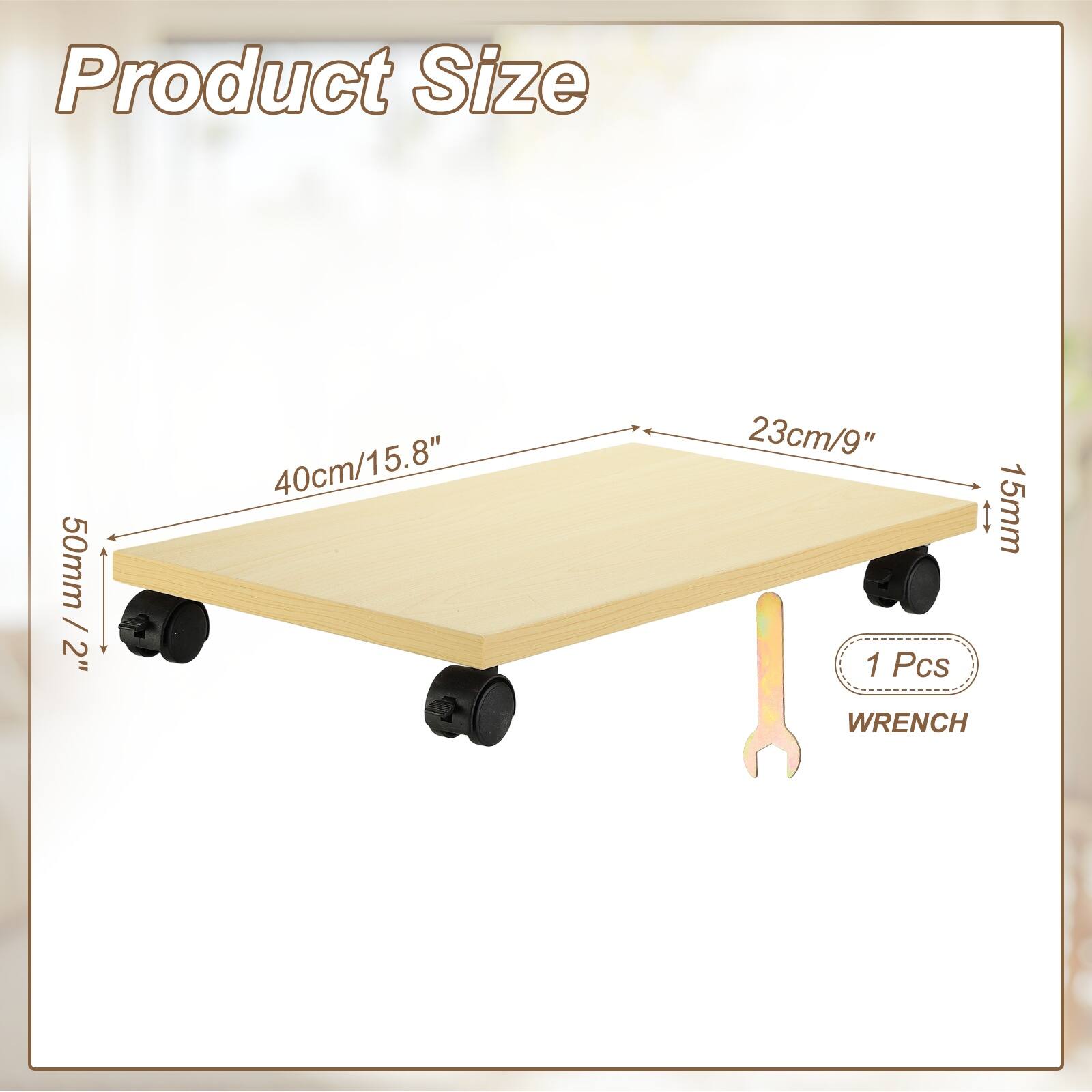 Product Size  
50mm / 2"  
40cm/15.8"  
23cm/9"  
1 Pcs 15mm WRENCH