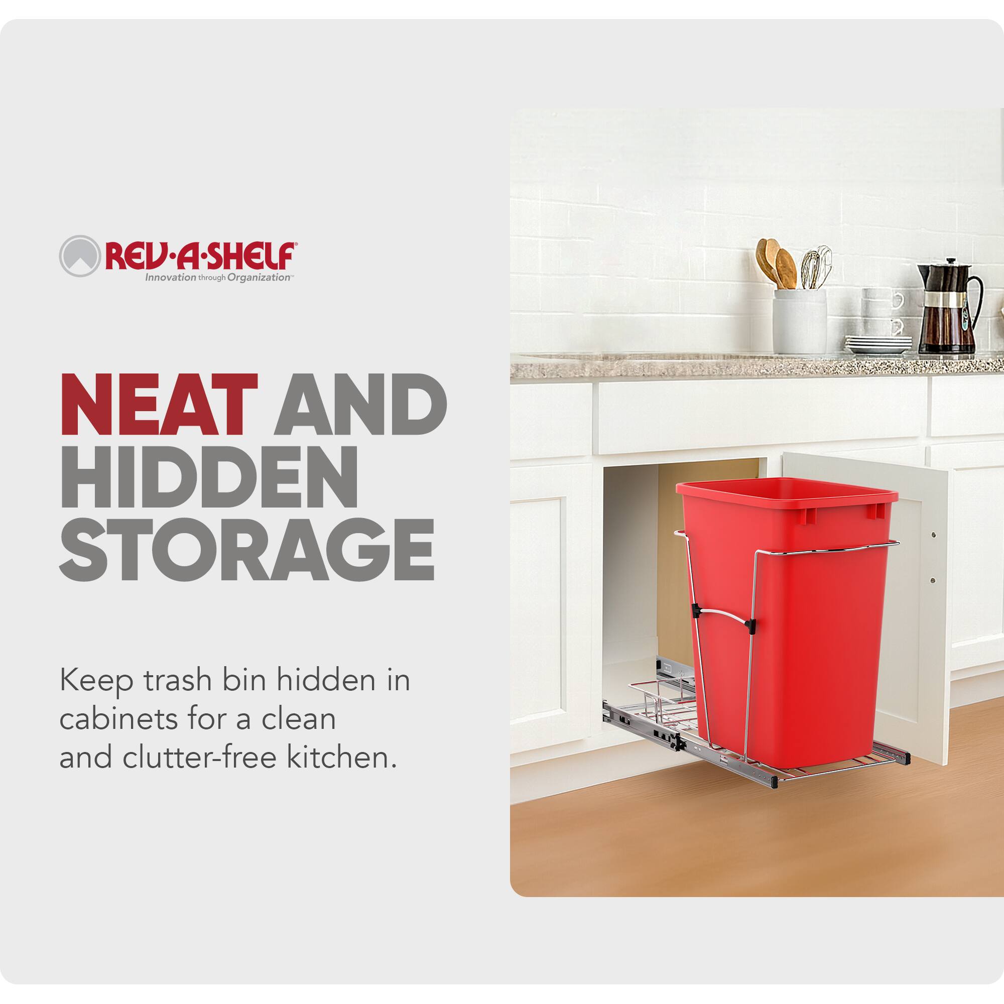 REV-A-SHELF  
Innovation through Organization  

NEAT AND HIDDEN STORAGE  
Keep trash bin hidden in cabinets for a clean and clutter-free kitchen.