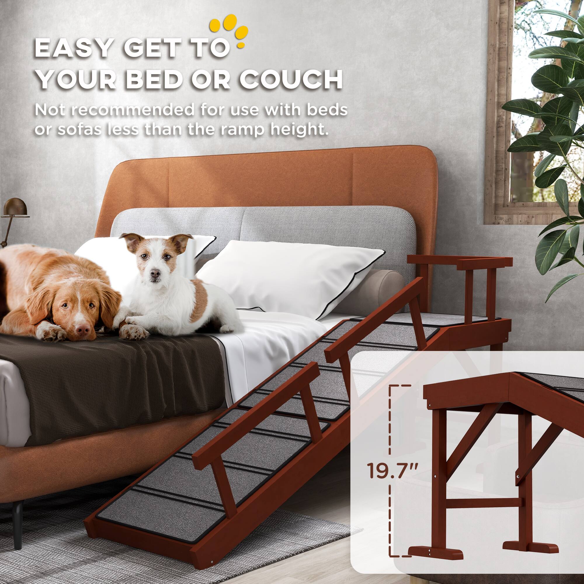 EASY GET TO YOUR BED OR COUCH

Not recommended for use with beds or sofas less than the ramp height.

19.7"