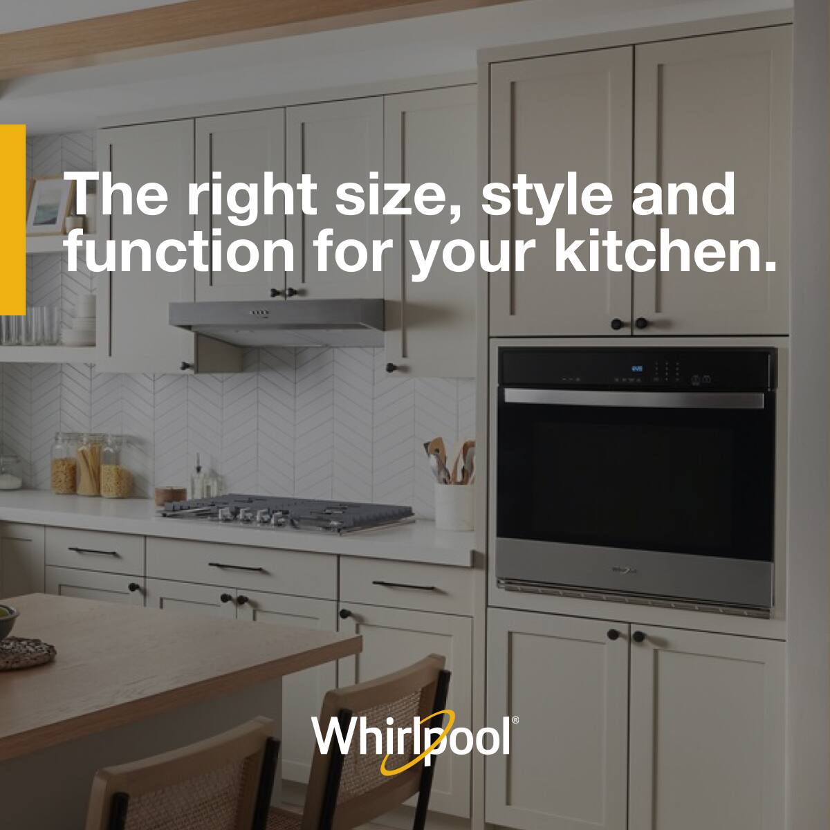 The right size, style and function for your kitchen.

Whirlpool