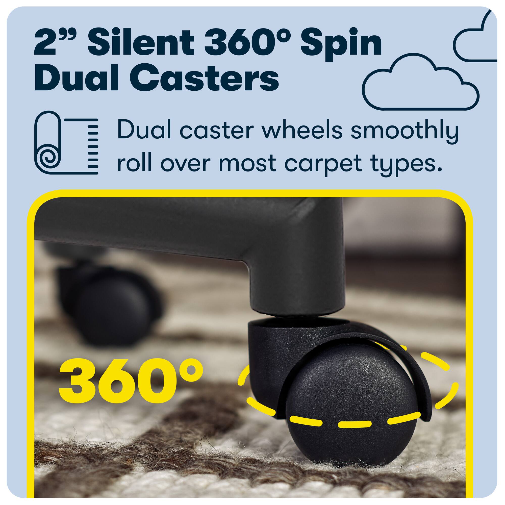The image features a carpet with two black wheels attached to it. The text on the image reads "2" Silent 360 Spin Dual Casters Dual caster wheels smoothly roll over most carpet types." This suggests that the wheels are designed to provide a smooth and quiet rolling experience on various carpet types.
