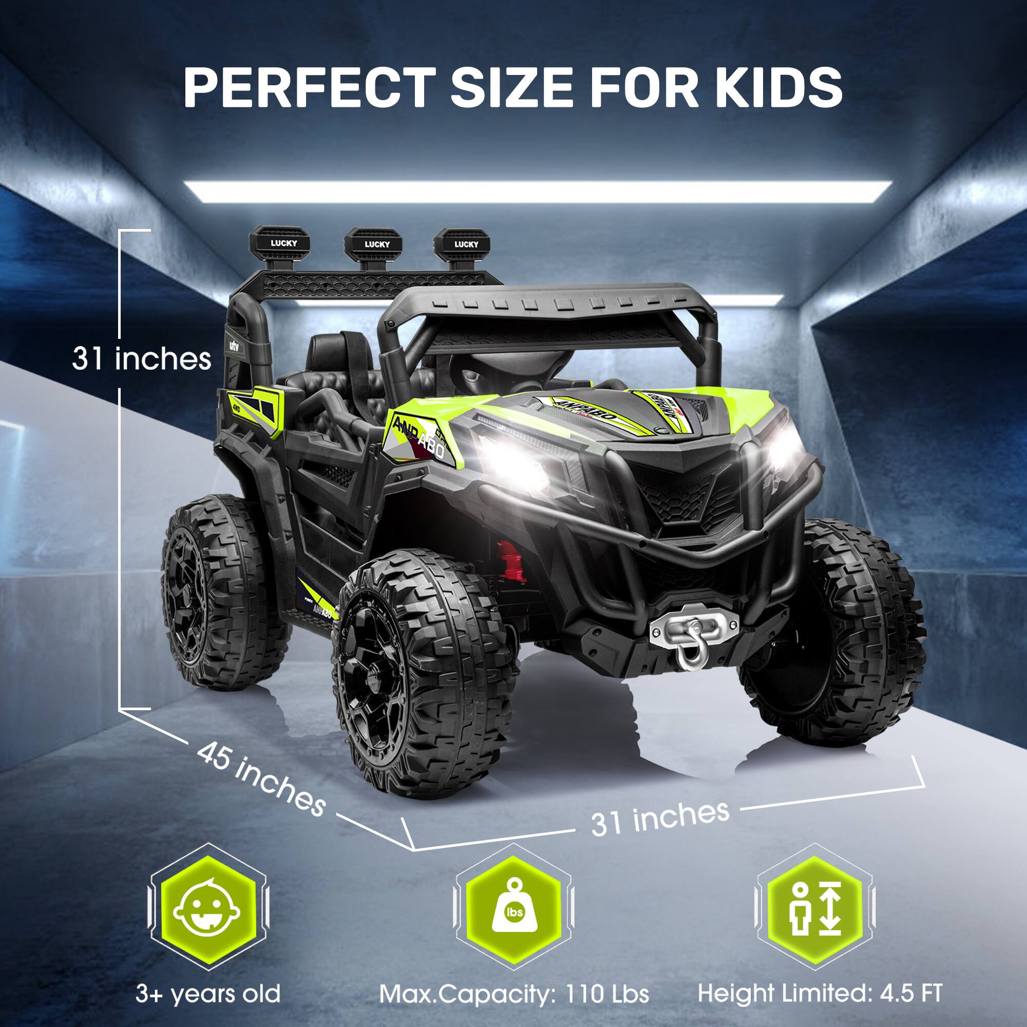 PERFECT SIZE FOR KIDS

31 inches
45 inches
31 inches

3+ years old
Max. Capacity: 110 Lbs
Height Limited: 4.5 FT