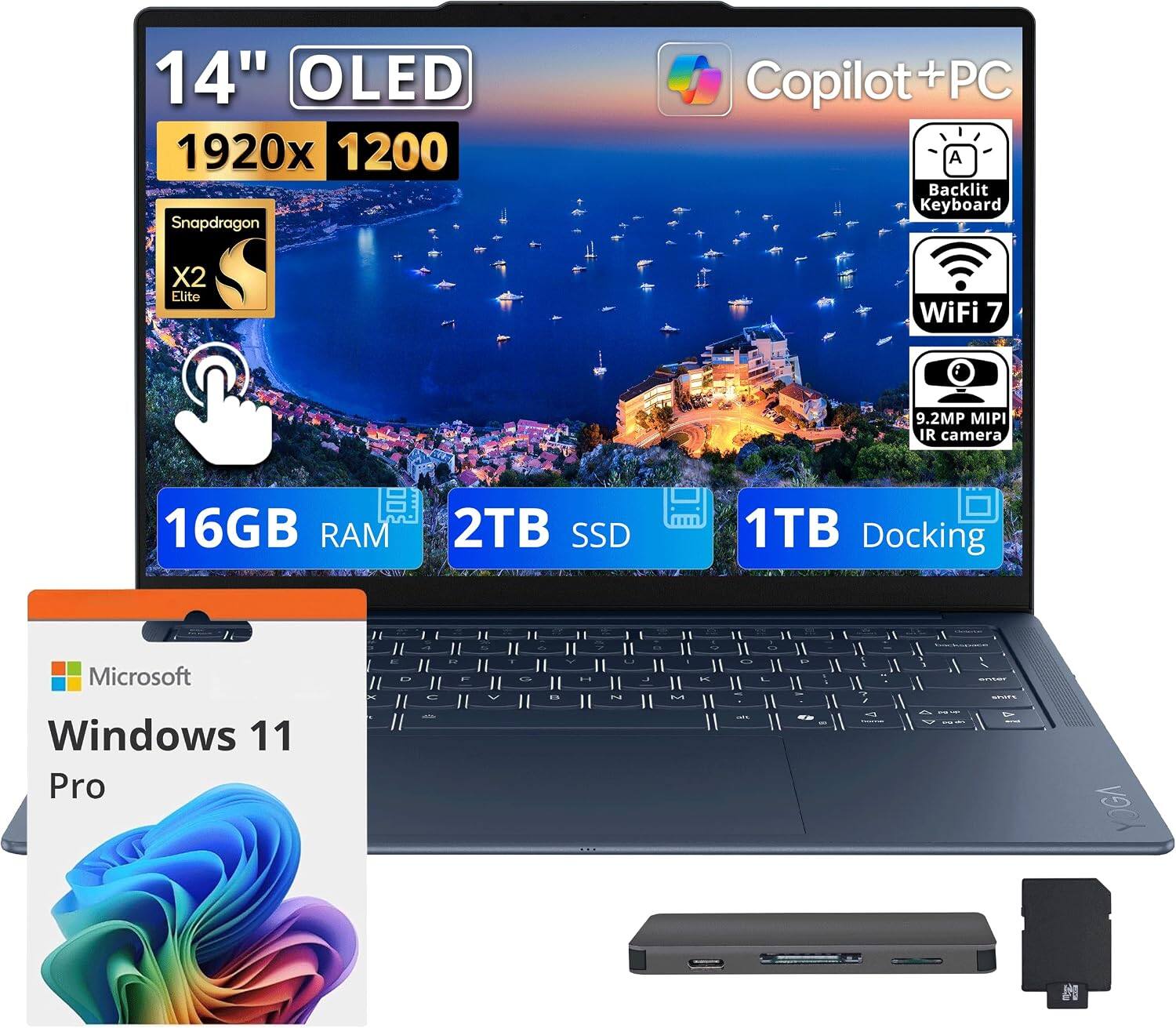 14" OLED 1920x1200 Snapdragon X2 Elite
Copilot + PC Backlit Keyboard
WiFi 7
9.2MP MIPI IR camera
16GB RAM
2TB SSD
1TB Docking
Microsoft Windows 11 Pro