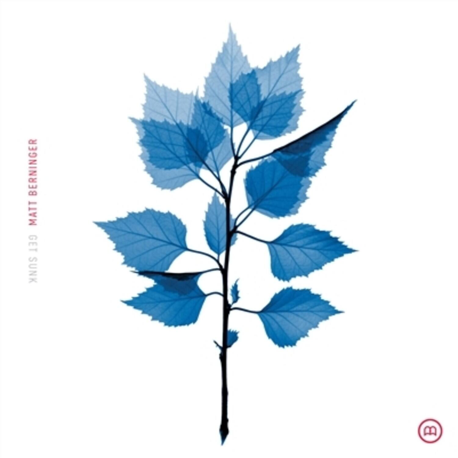 MATT BERNINGER  
GET SUNK