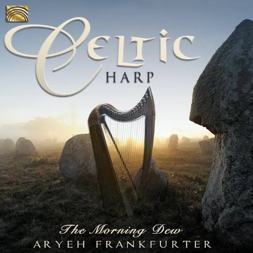 Celtic HARP  
The Morning Dew  
ARYEH FRANKFURTER