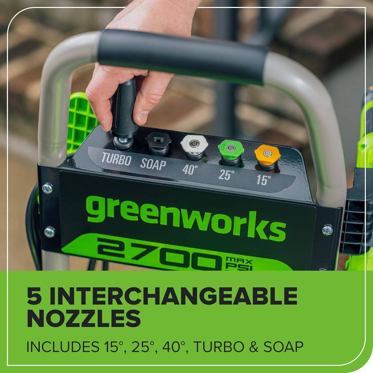 PITURBO SOAP 40 25 15 greenworks 2700 PSI MAX 5 INTERCHANGEABLE NOZZLES INCLUDES 15, 25, 40, TURBO & SOAP