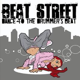 Beat Street - Dance to the Drummer's Beat - CD5 MAXI-SINGLE
