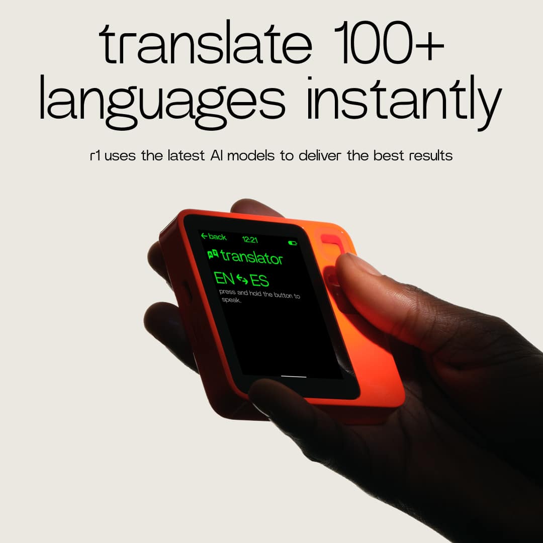 translate 100+ languages instantly
r1 uses the latest AI models to deliver the best results
EN > ES
press and hold the button to speak.