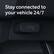 Stay connected to your vehicle 24/7
ring