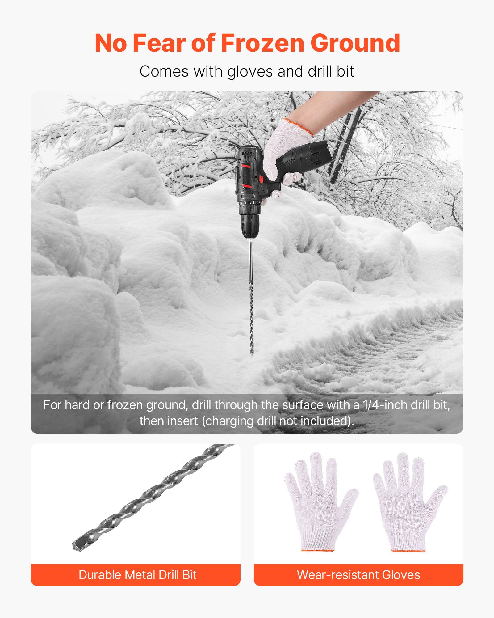 No Fear of Frozen Ground  
Comes with gloves and drill bit  

For hard or frozen ground, drill through the surface with a 1/4-inch drill bit, then insert (charging drill not included).  

Durable Metal Drill Bit  
Wear-resistant Gloves