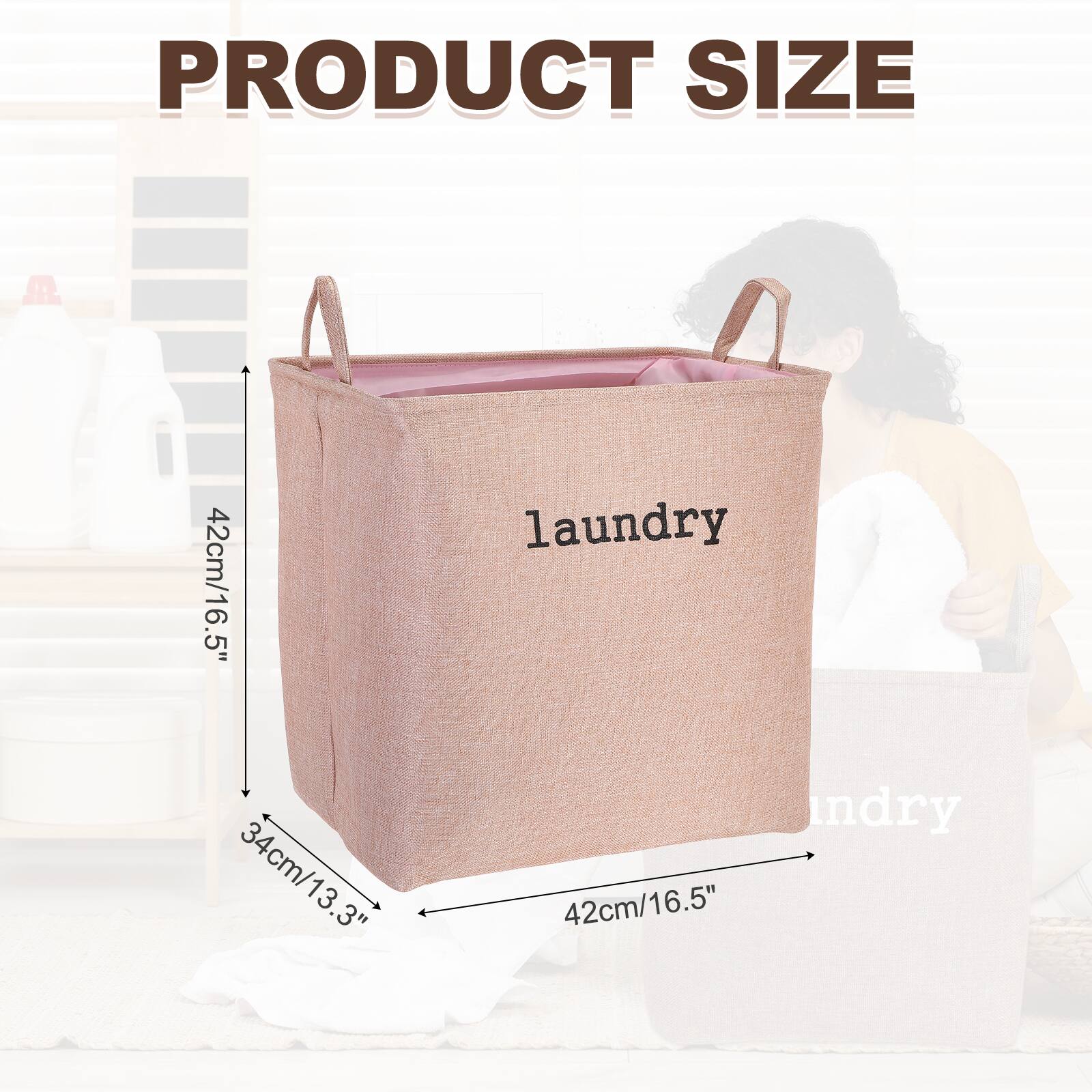 PRODUCT SIZE  
42cm/16.5"  
laundry 34cm/13.3"  
indry 42cm/16.5"