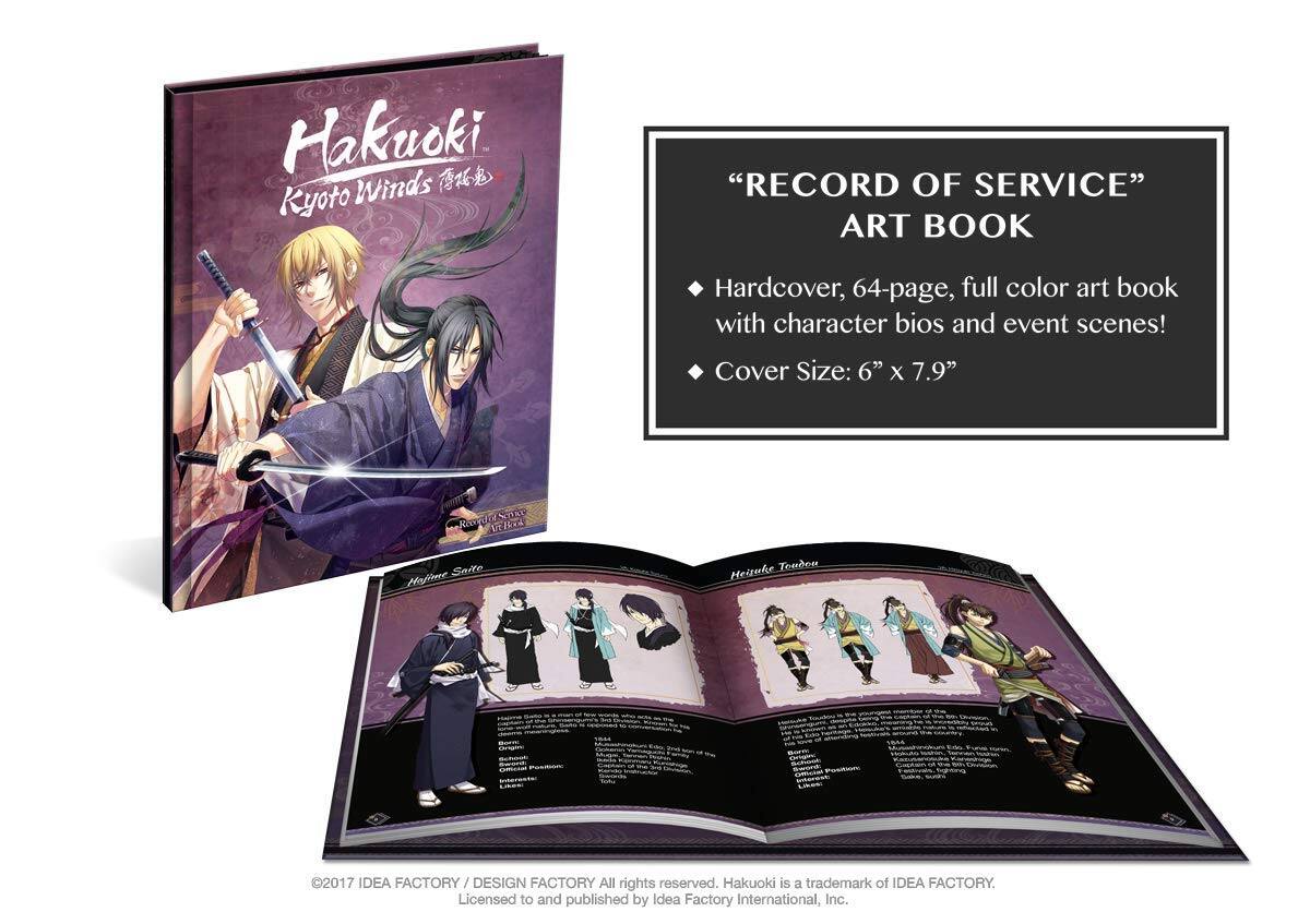Hakuoki Kyoto Winds "RECORD OF SERVICE" ART BOOK  
Hardcover, 64-page, full color art book with character bios and event scenes!  
Cover Size: 6" x 7.9"  

©2017 IDEA FACTORY / DESIGN FACTORY All rights reserved. Hakuoki is a trademark of IDEA FACTORY. Licensed to and published by Idea Factory International, Inc.
