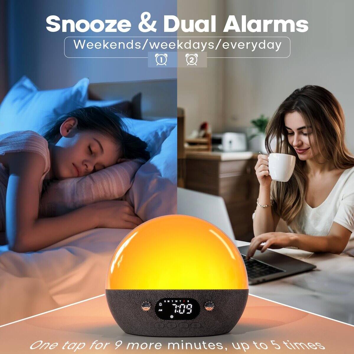 Snooze & Dual Alarms  
Weekends/weekdays/everyday  

One tap for 9 more minutes, up to 5 times