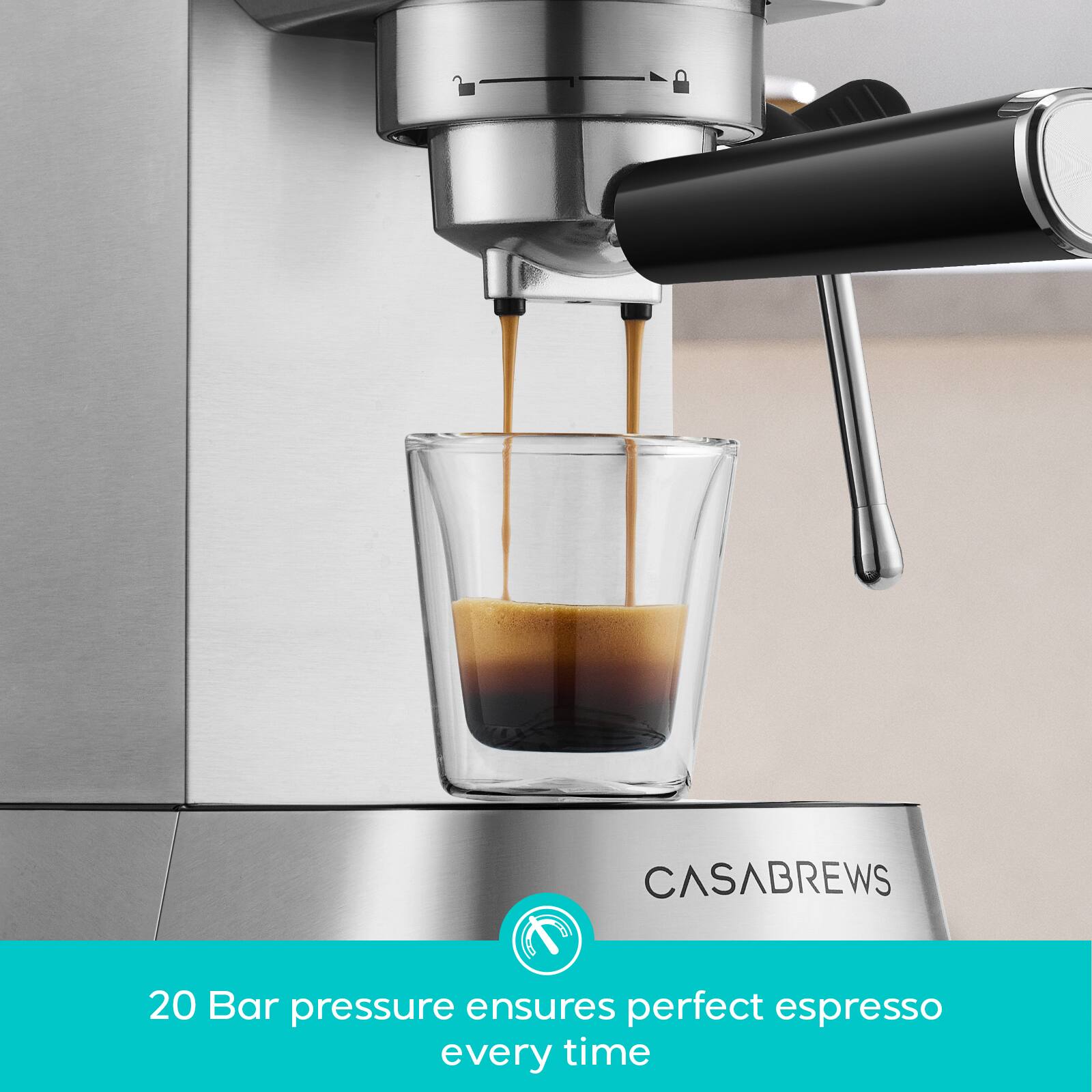CASABREWS

20 Bar pressure ensures perfect espresso every time