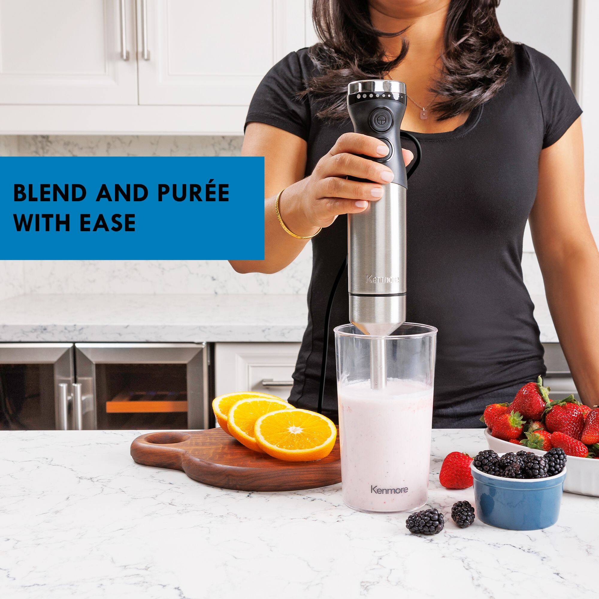 BLEND AND PURÉE WITH EASE  
Kenmore