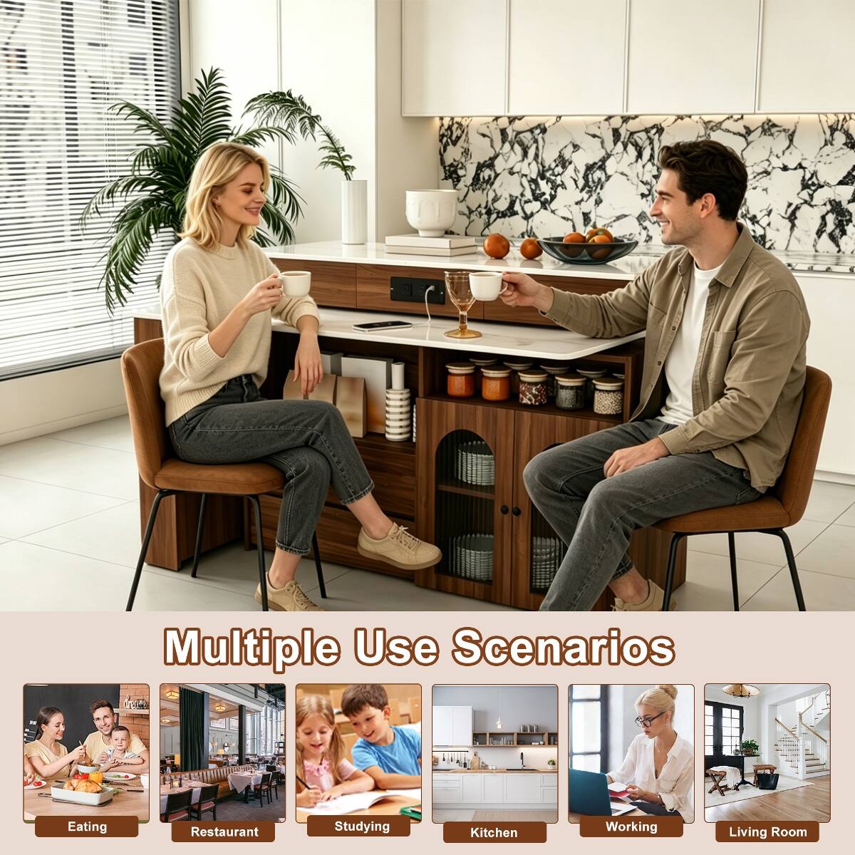 Multiple Use Scenarios
- Eating
- Restaurant
- Studying
- Kitchen
- Working
- Living Room