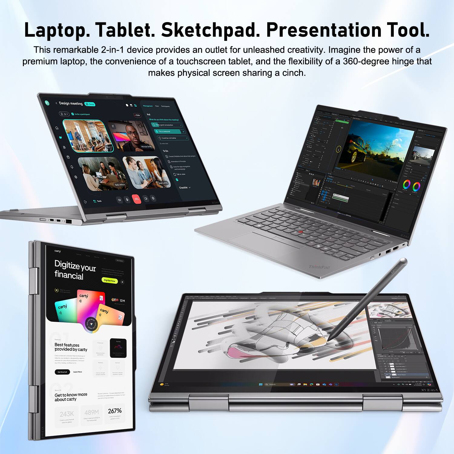 Laptop. Tablet. Sketchpad. Presentation Tool.

This remarkable 2-in-1 device provides an outlet for unleashed creativity. Imagine the power of a premium laptop, the convenience of a touchscreen tablet, and the flexibility of a 360-degree hinge that makes physical screen sharing a cinch.

Design meeting

Digitize your financial

Best features provided by carty

1. Get to know more about carty

243K 489M 267%
