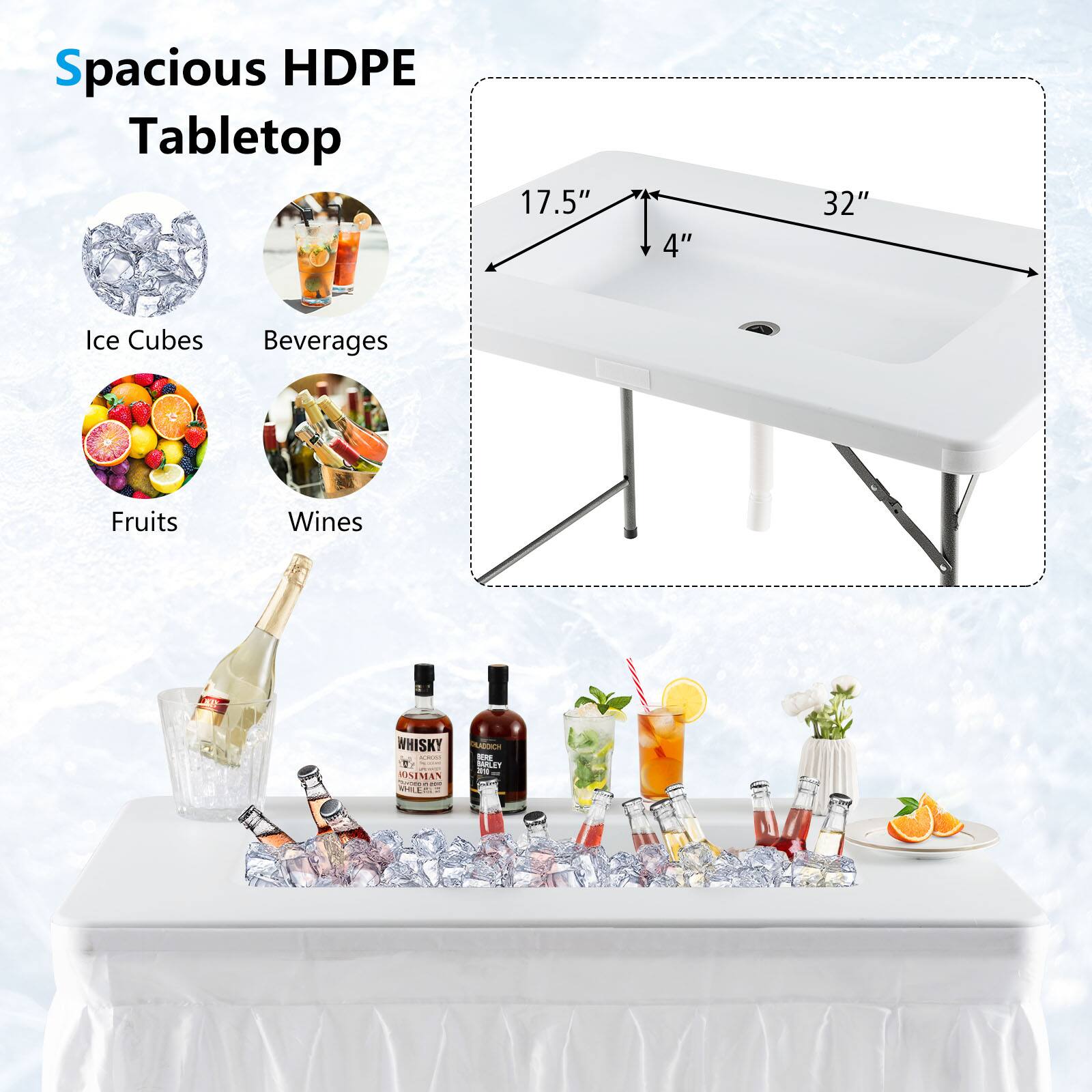 Spacious HDPE Tabletop

- Ice Cubes
- Beverages
- Fruits
- Wines
- WHISKY

Dimensions:
- 17.5" x 4" x 32"