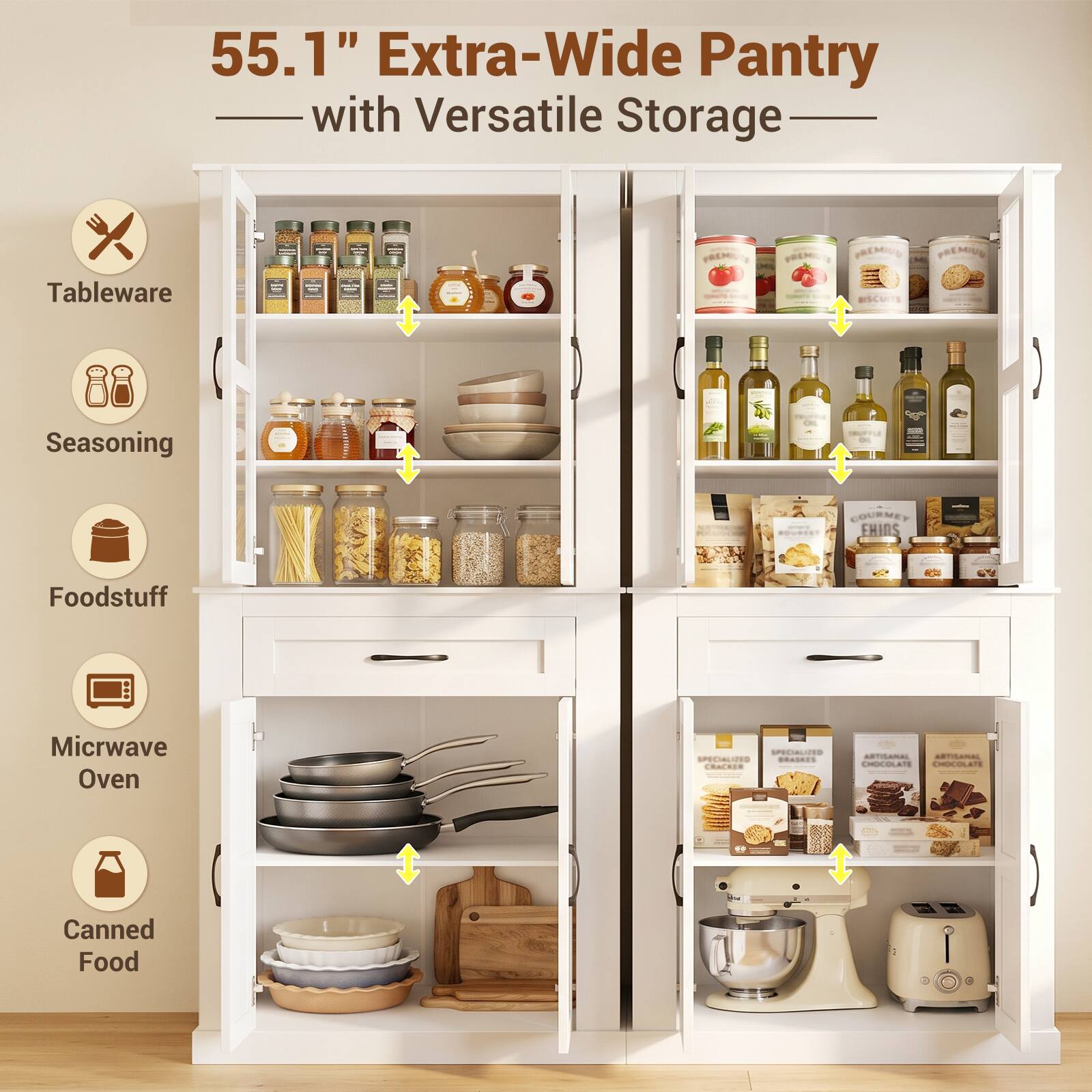 55.1" Extra-Wide Pantry with Versatile Storage

- Tableware
- Seasoning
- Foodstuff
- Microwave Oven
- Canned Food

PREMIUM
- BISCUITS
- Seasoning
- COURNEY EHINS
- Foodstuff
- Micrwave Oven
- SPECIALIZED SPECIALIZED BRASKES CRACKER
- ARTISANAL ARTISANAL CHOCOLATE CHOCOLATE