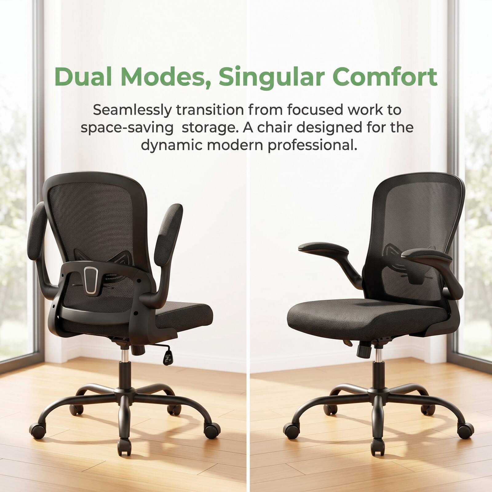 Dual Modes, Singular Comfort

Seamlessly transition from focused work to space-saving storage. A chair designed for the dynamic modern professional.