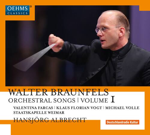 Braunfels,W. / Farcas,Valentina / Volle,Michale - Braunfels: Orchestral Songs 1   - COMPACT DISCS [CD] price history on PriceWatchPro