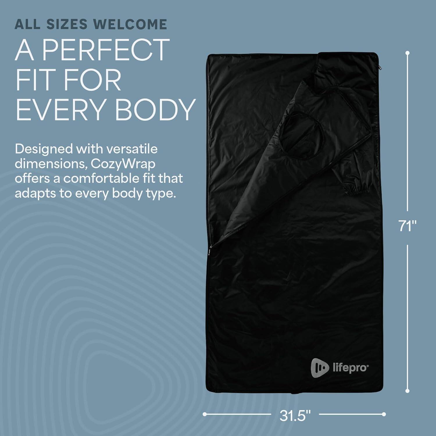 ALL SIZES WELCOME  
A PERFECT FIT FOR EVERY BODY  

Designed with versatile dimensions, CozyWrap offers a comfortable fit that adapts to every body type.  

71"  
31.5"