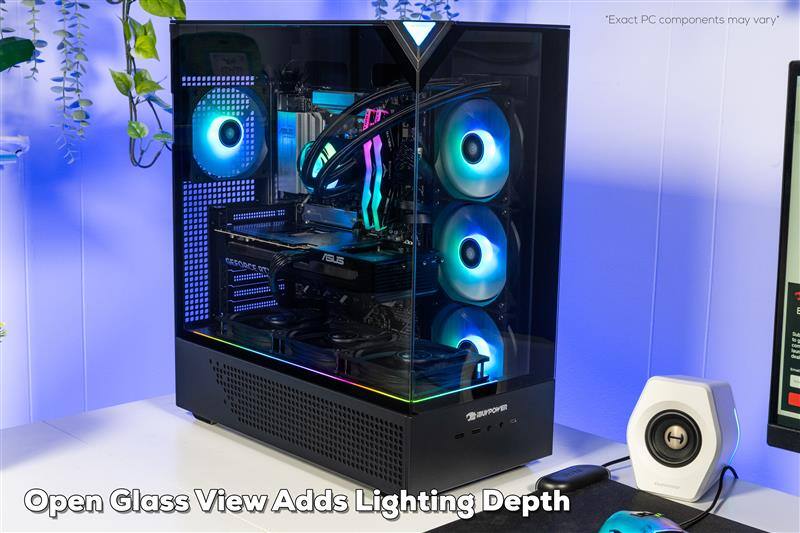 "Exact PC components may vary"  
"Open Glass View Adds Lighting Depth"