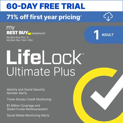 60-Day Free Trial 71% off first year pricing* My Best Buy Memberships 1 Adult My Best Buy Plus & My Best Buy Total Rewards LifeLock Ultimate Plus Identity and Social Security Number Alerts Three-Bureau Credit Monitoring $1 Million Coverage and Stolen Funds Reimbursement Social Media Monitoring Alerts