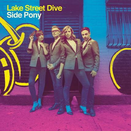 Lake Street Dive
Side Pony