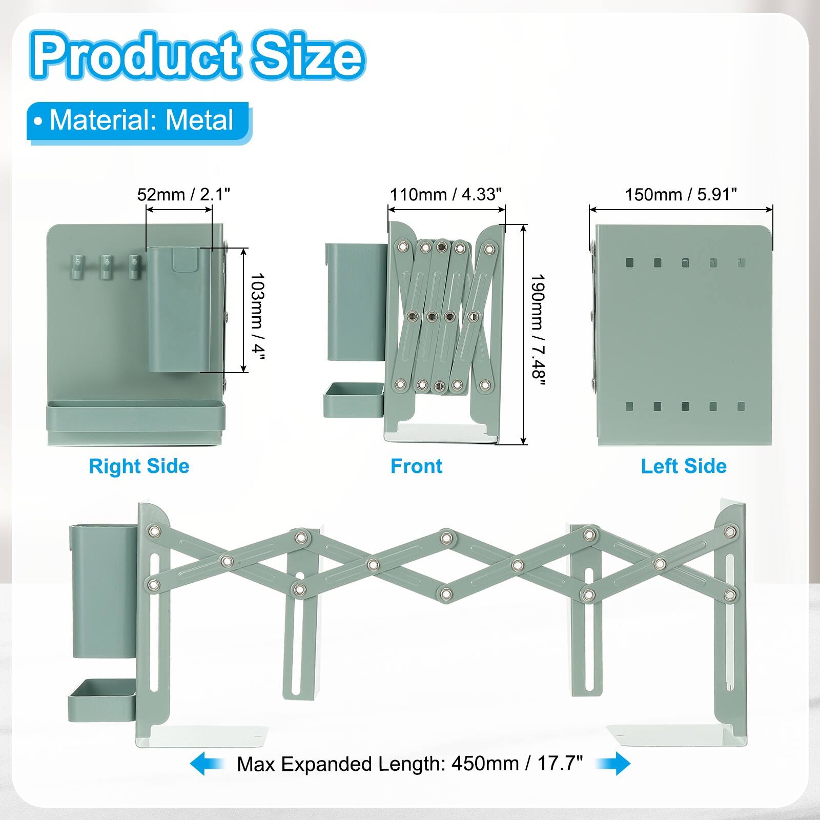 Product Size  
Material: Metal  

- Right Side: 52mm / 2.1" x 103mm / 4"  
- Front: 110mm / 4.33" x 190mm / 7.48"  
- Left Side: 150mm / 5.91"  

Max Expanded Length: 450mm / 17.7"