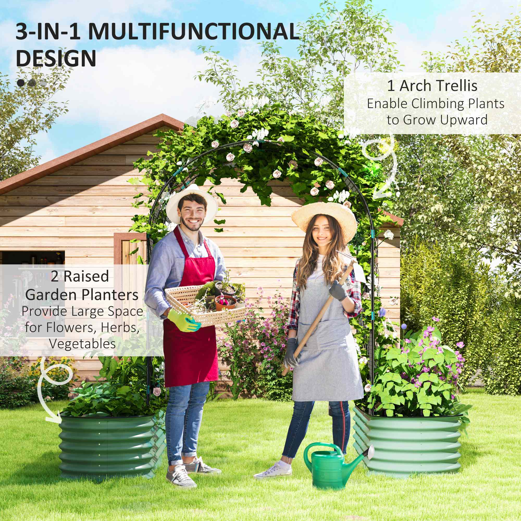 3-IN-1 MULTIFUNCTIONAL DESIGN

1. Arch Trellis
   Enable Climbing Plants to Grow Upward

2. Raised Garden Planters
   Provide Large Space for Flowers, Herbs, Vegetables