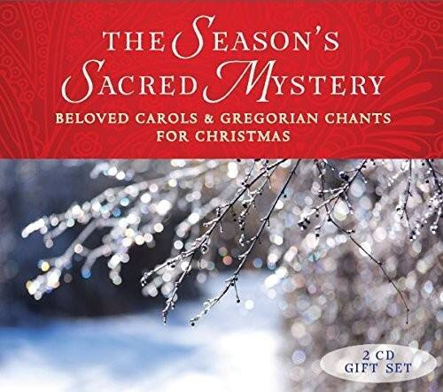 The Season's Sacred Mystery  
Beloved Carols & Gregorian Chants for Christmas  
2 CD Gift Set