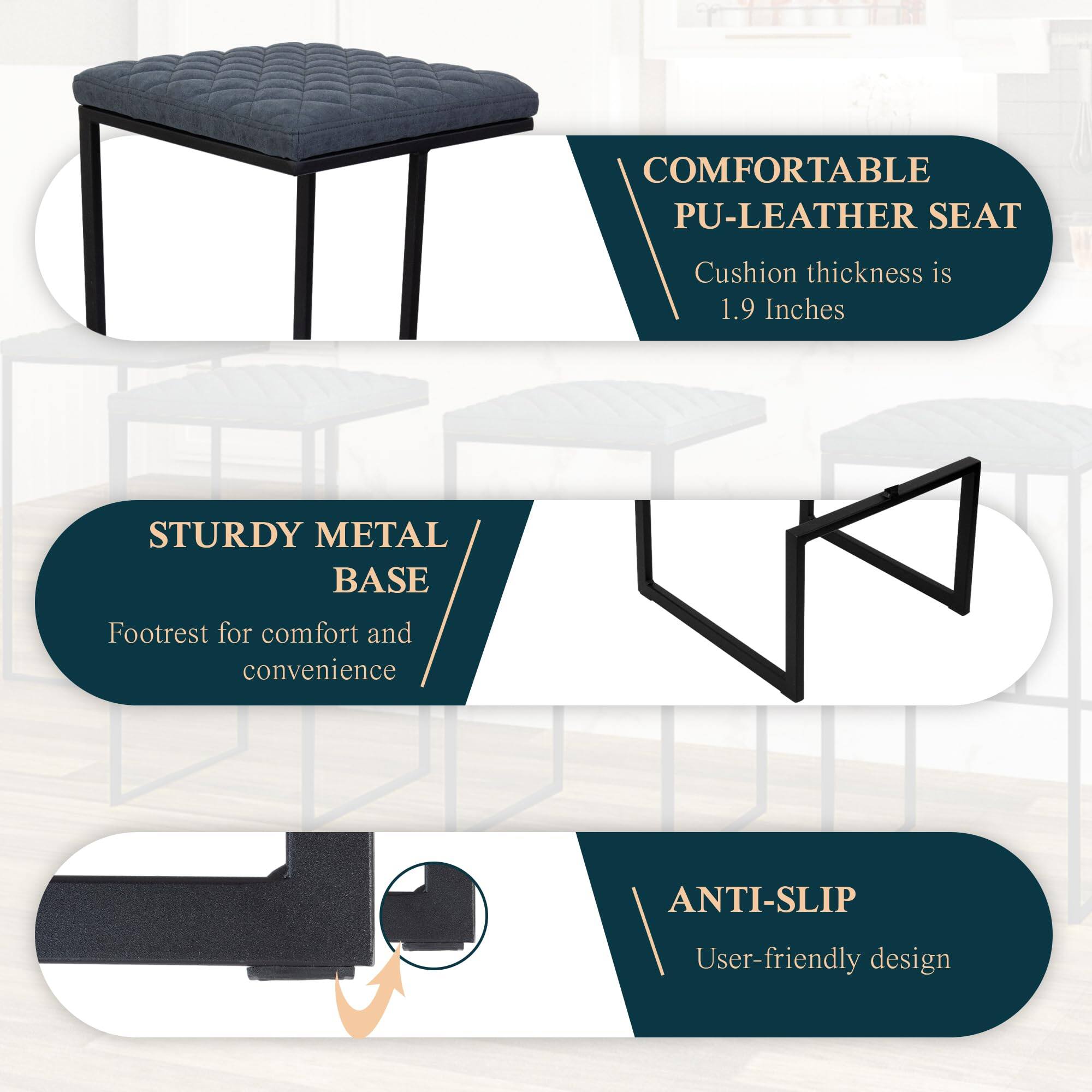 - COMFORTABLE PU-LEATHER SEAT
  - Cushion thickness is 1.9 Inches

- STURDY METAL BASE
  - Footrest for comfort and convenience

- ANTI-SLIP
  - User-friendly design