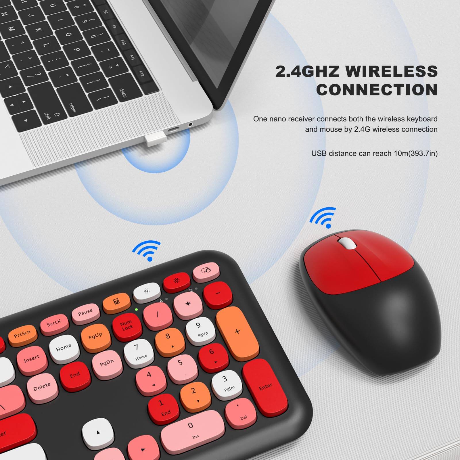 Z M 1 H U - - J - E K 0 sa  L P Y  mute a a ou   i - F12 2.4GHZ WIRELESS CONNECTION One nano receiver connects both the wireless keyboard and mouse by 2.4G wireless connection USB distance can reach 10m(393.7in) - Pause I ScrLk Num Lock PrtScn PgUp 8 Home 7 Insert Mome PgDn End 4 Delete - 1 End fer A * 9 Pglp 6 5 1 2 1 0 tns + 3 PgDn Del Enter

2.4GHZ WIRELESS CONNECTION

One nano receiver connects both the wireless keyboard and mouse by 2.4G wireless connection

USB distance can reach 10m(393.7in)