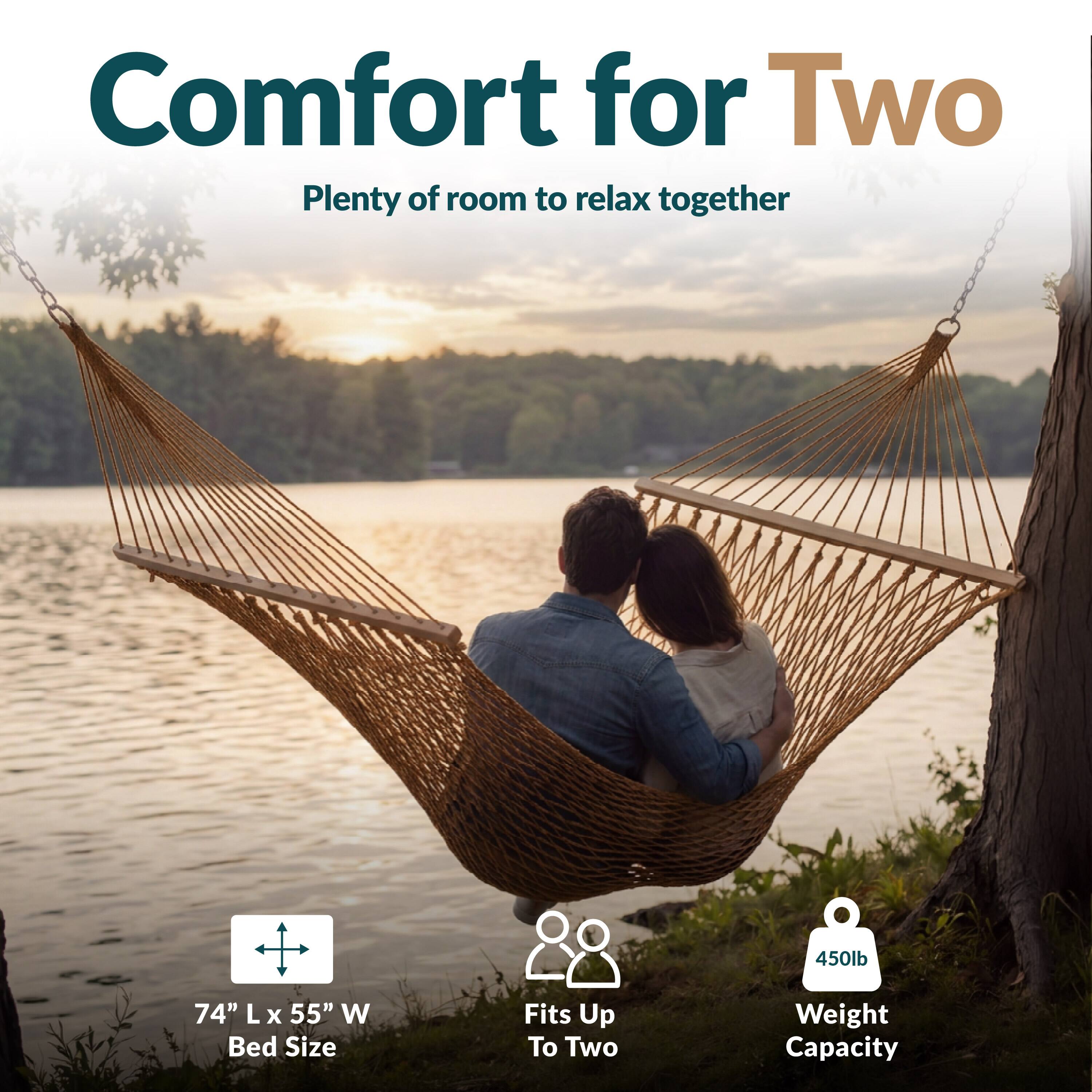 Comfort for Two  
Plenty of room to relax together

74" L x 55" W Bed Size  
Fits Up To Two  
450lb Weight Capacity