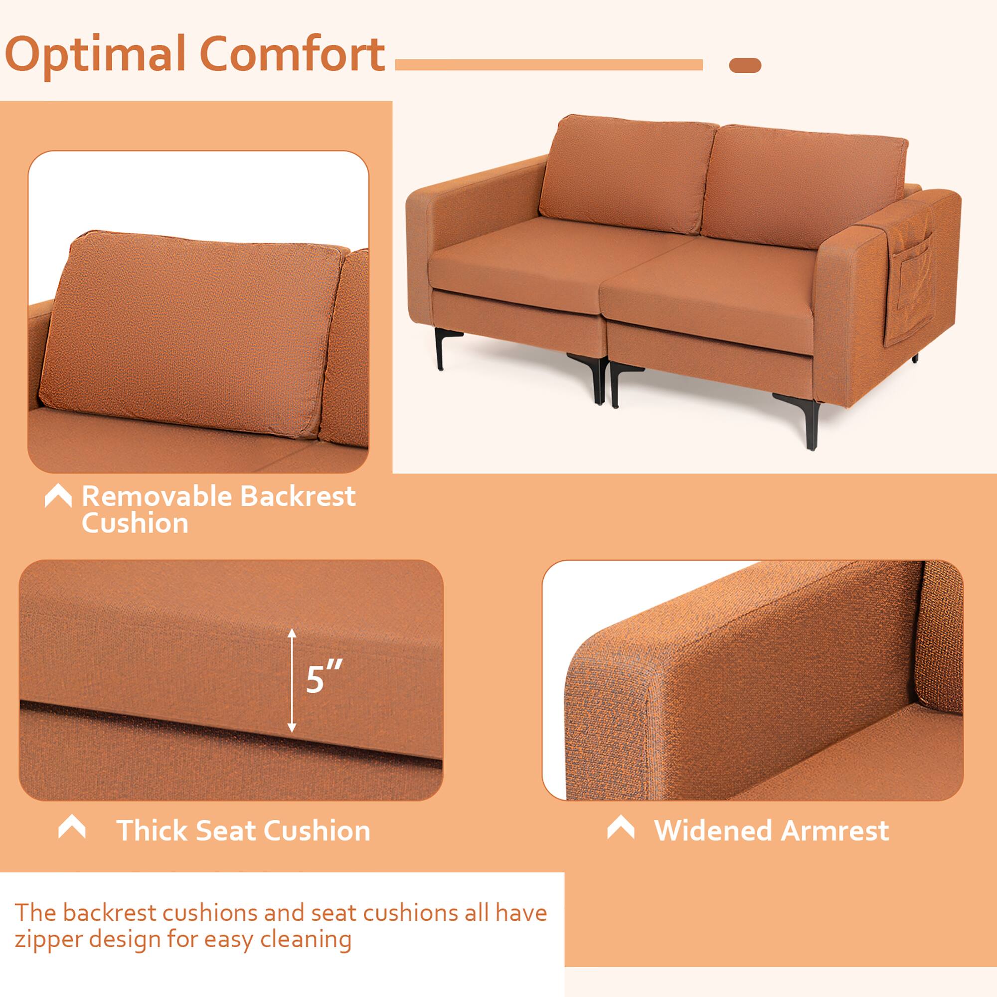 Optimal Comfort

- Removable Backrest Cushion
- Thick Seat Cushion (5")
- Widened Armrest

The backrest cushions and seat cushions all have zipper design for easy cleaning.