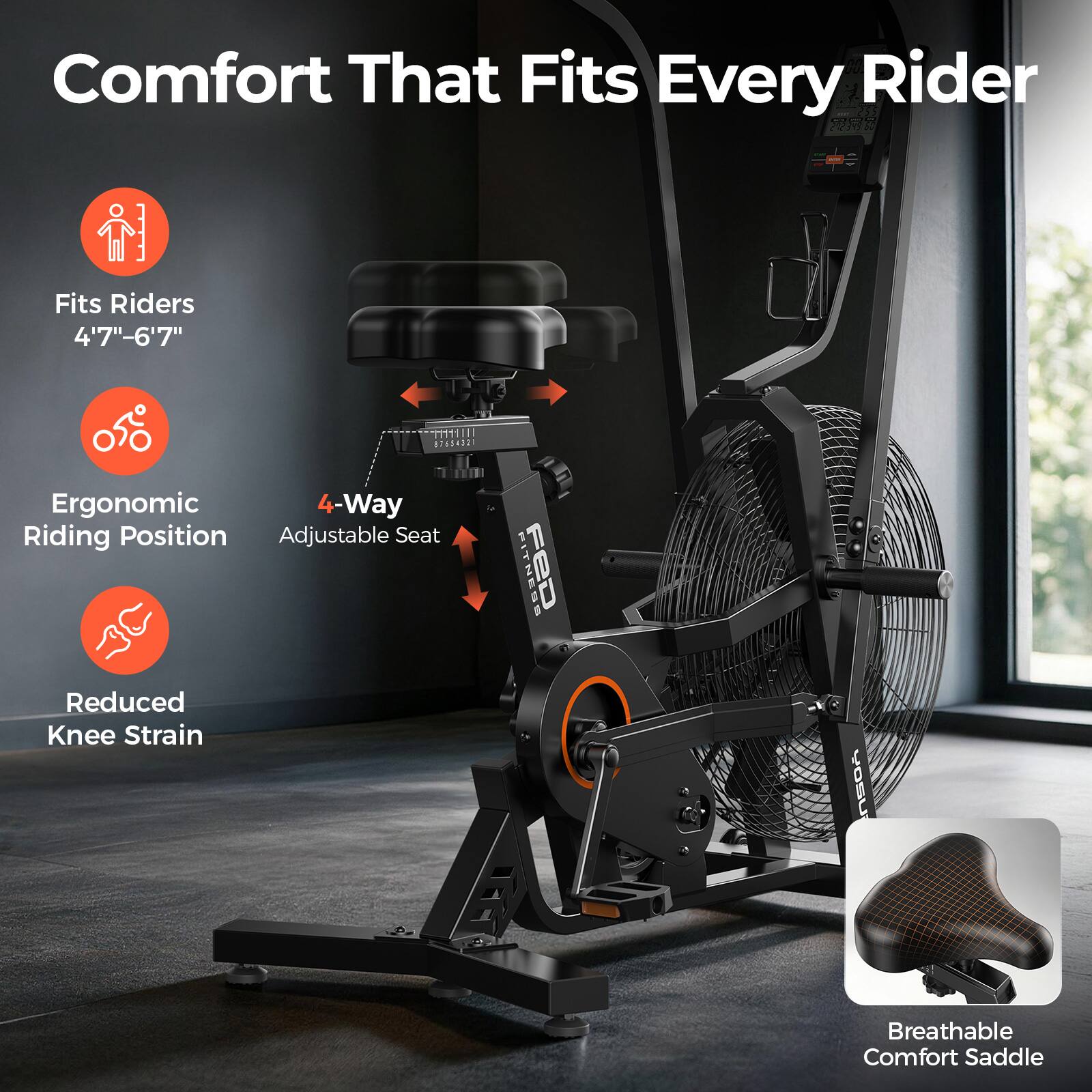 Comfort That Fits Every Rider

Fits Riders 4'7"-6'7"

Ergonomic 4-Way Adjustable Seat

Reduced Knee Strain

Breathable Comfort Saddle