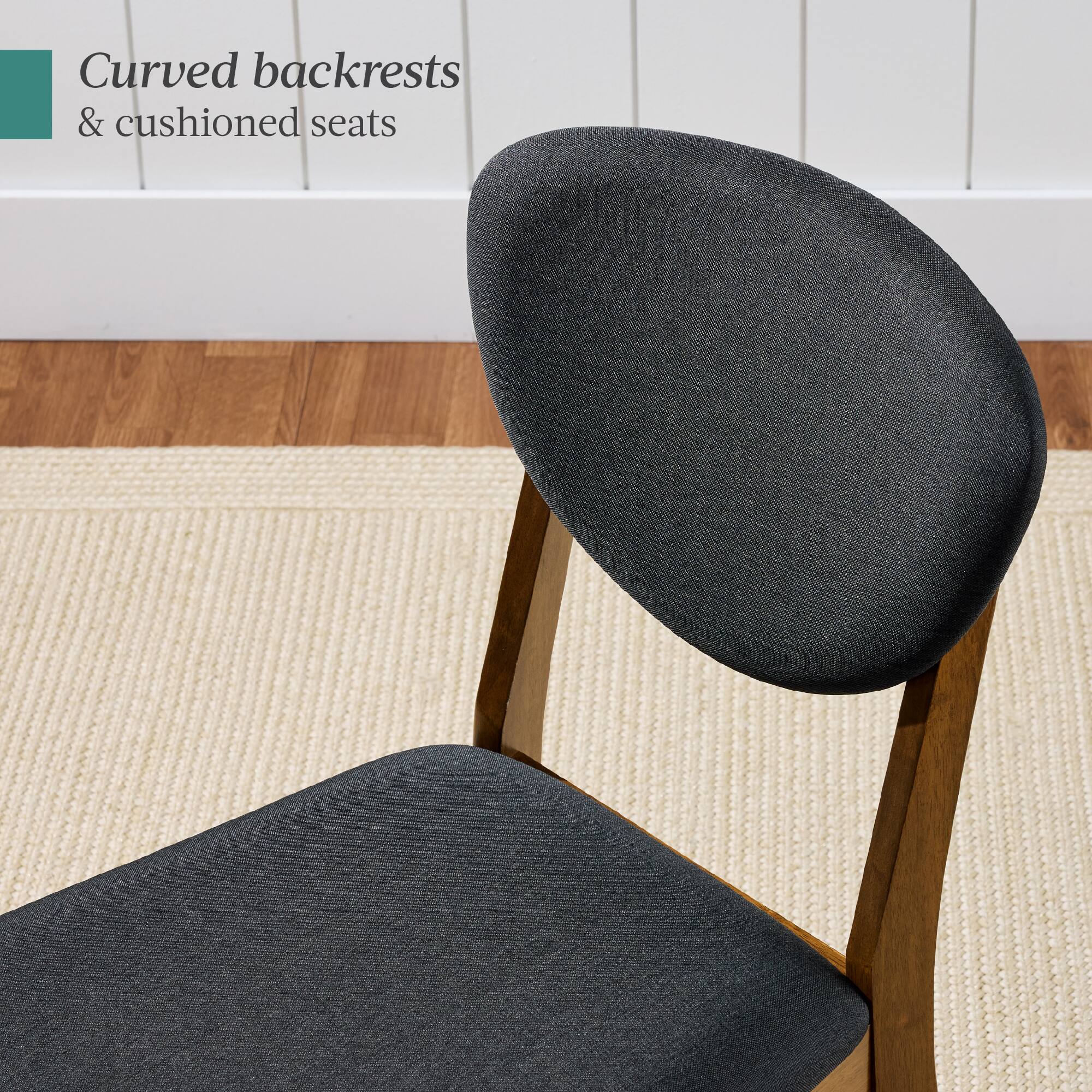 Curved backrests & cushioned seats