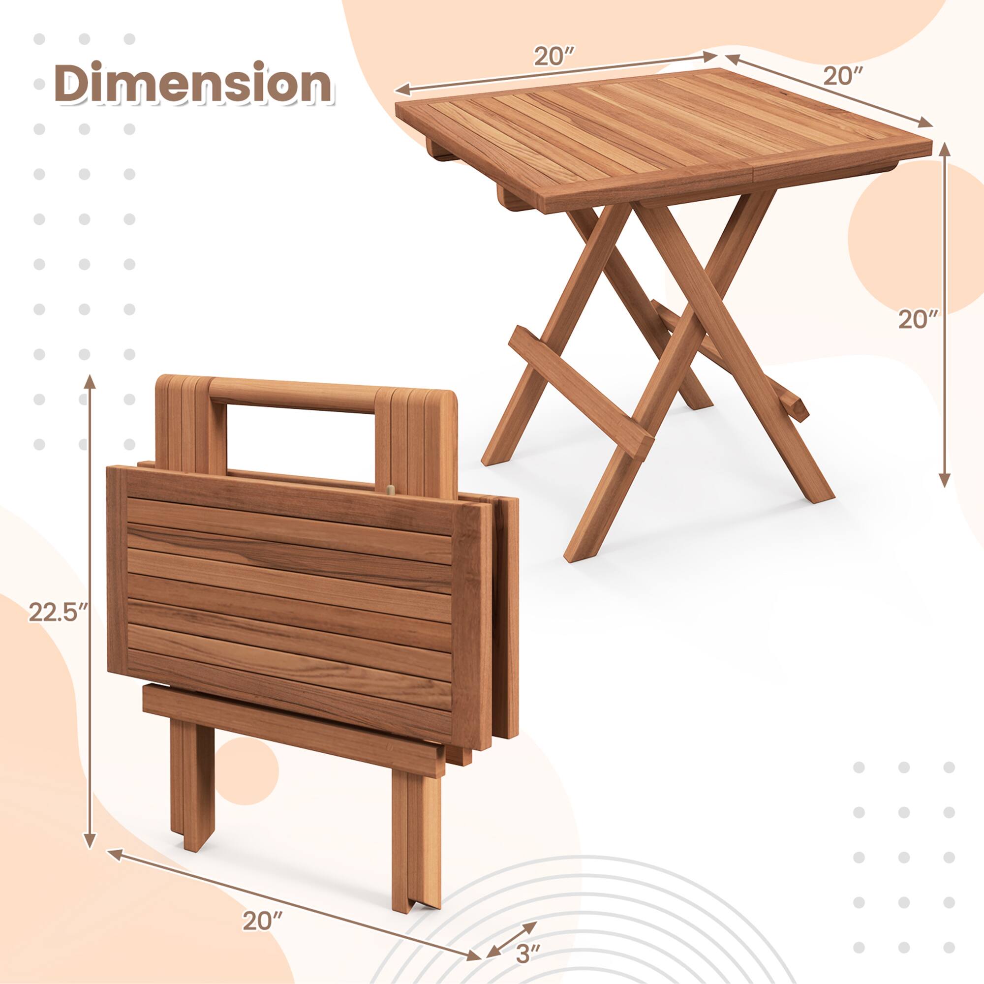 Dimension  
20" x 20" x 20"  
22.5"  
3"