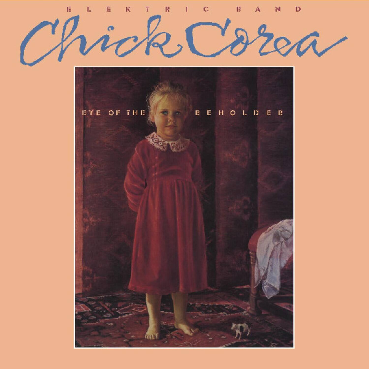 ELECTRIC BAND  
Chick Corea  
EYE OF THE BEHOLDER