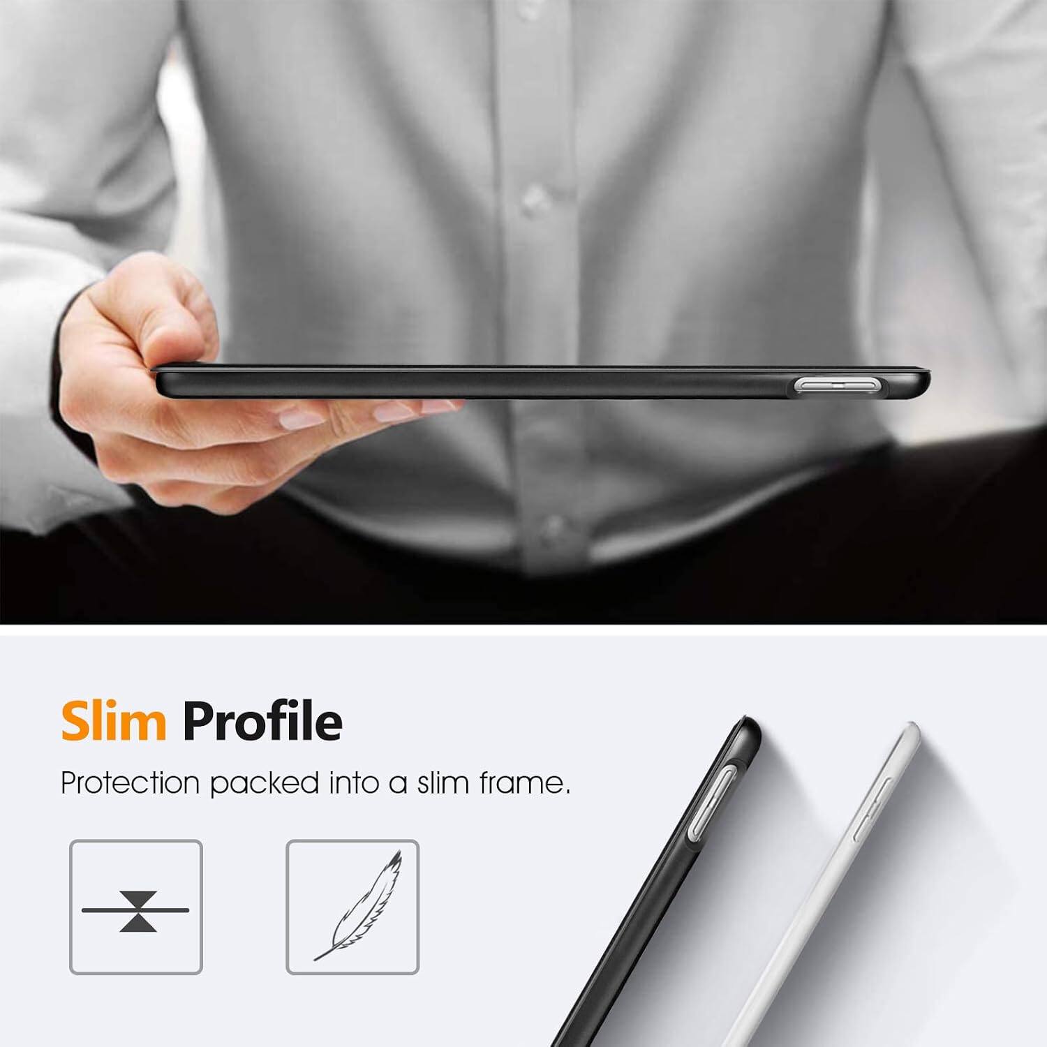 Slim Profile  
Protection packed into a slim frame.