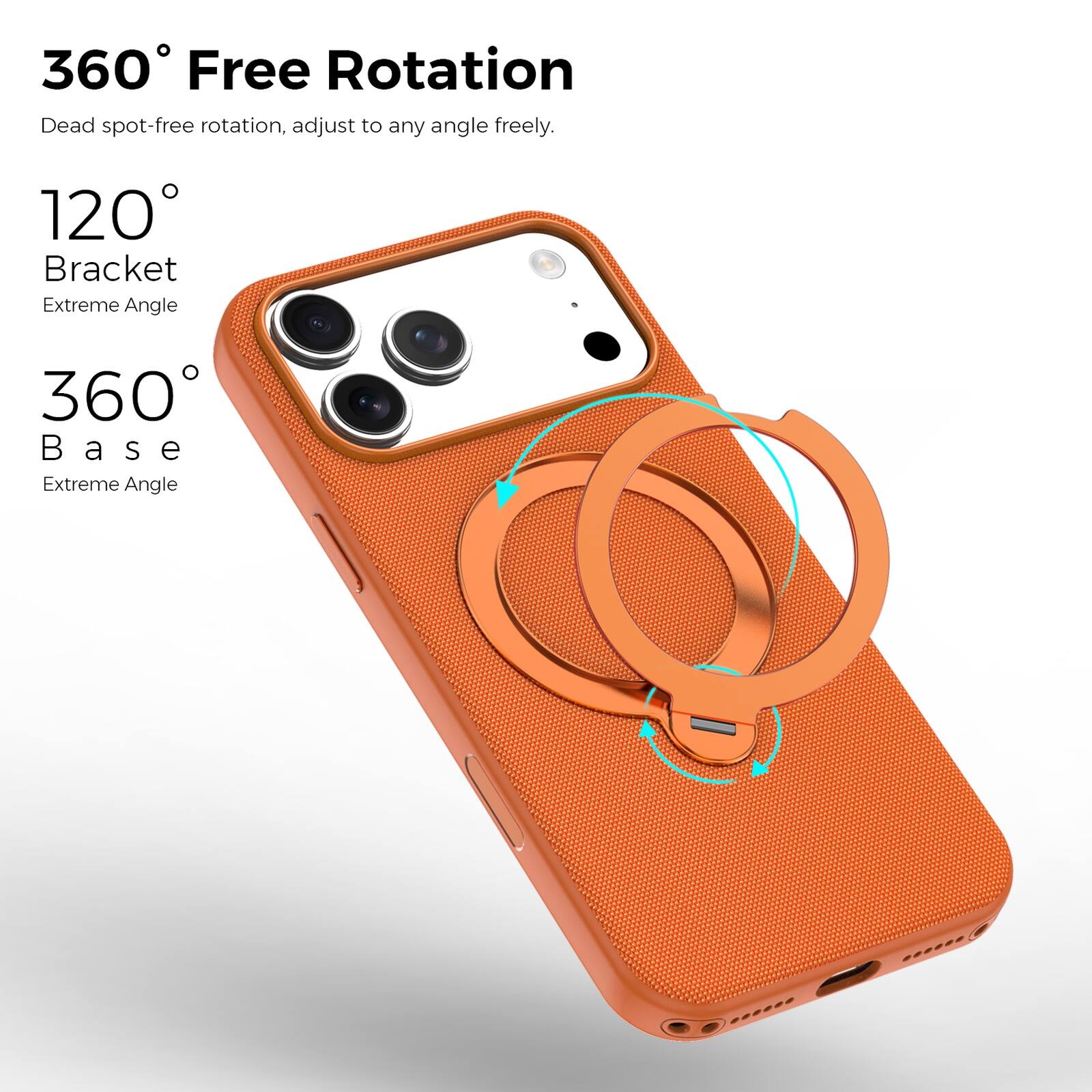 360° Free Rotation  
Dead spot-free rotation, adjust to any angle freely.  

120° Bracket  
Extreme Angle  

360° Base  
Extreme Angle