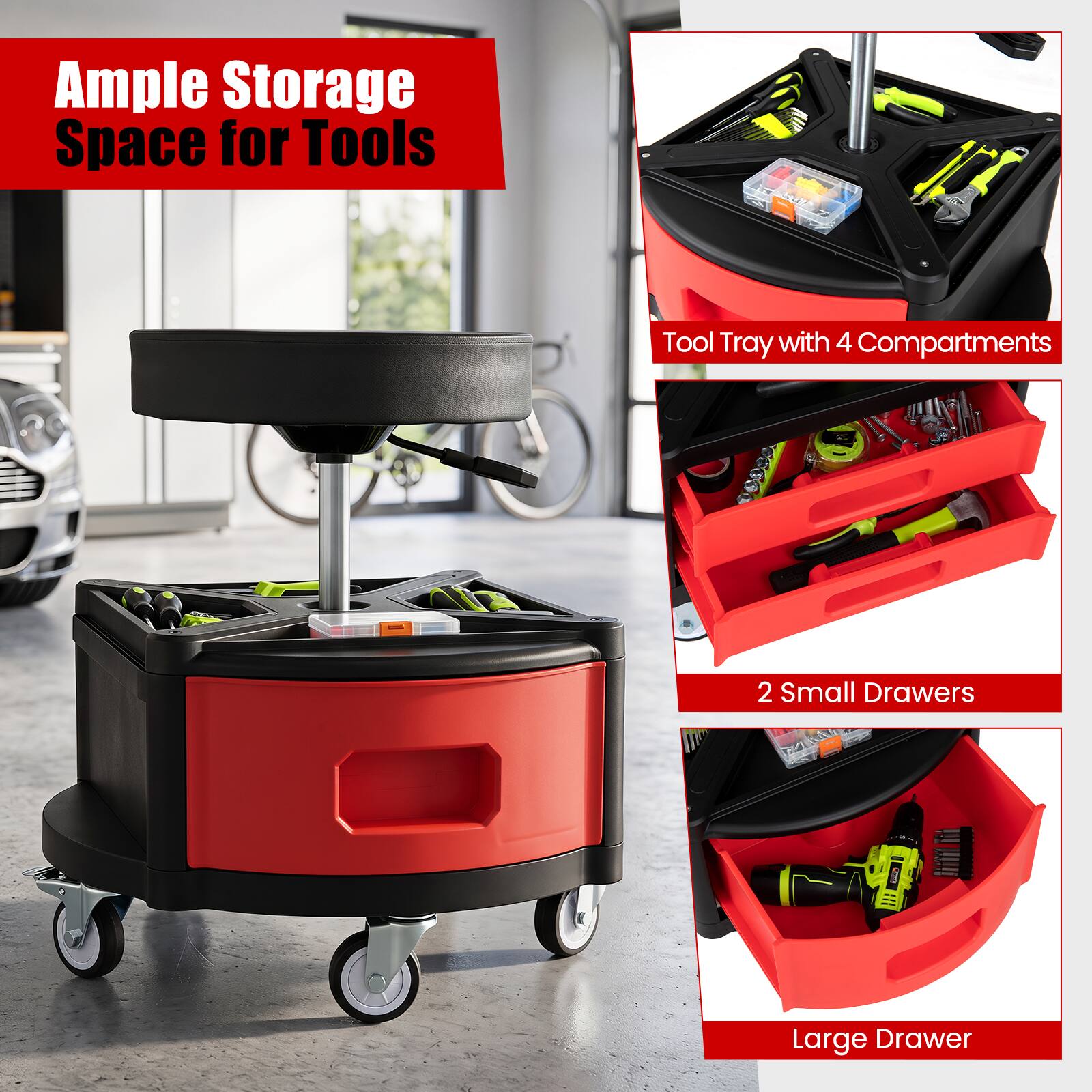 Ample Storage Space for Tools

Tool Tray with 4 Compartments

2 Small Drawers

Large Drawer