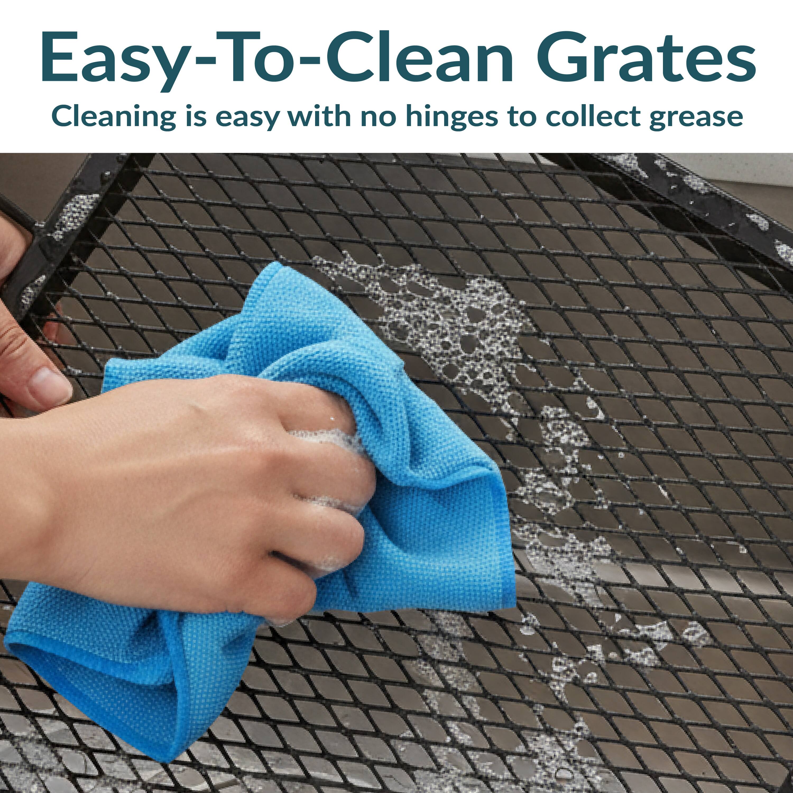 Easy-To-Clean Grates  
Cleaning is easy with no hinges to collect grease