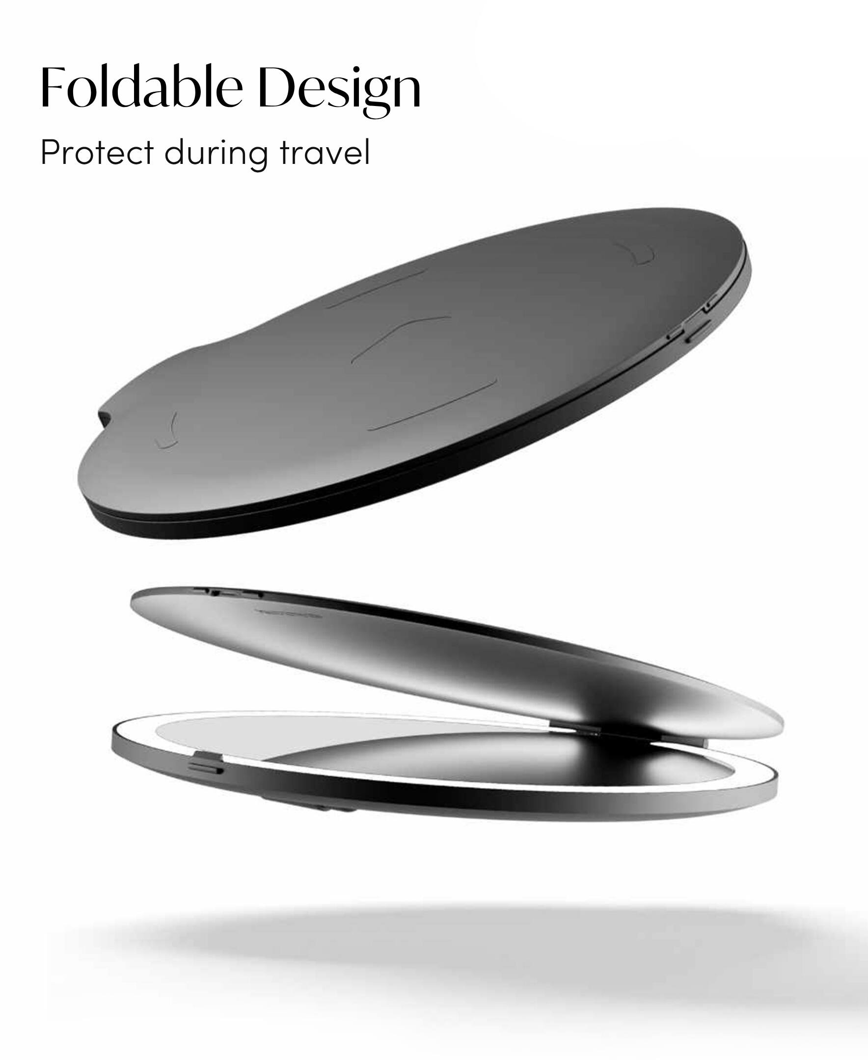 Foldable Design  
Protect during travel