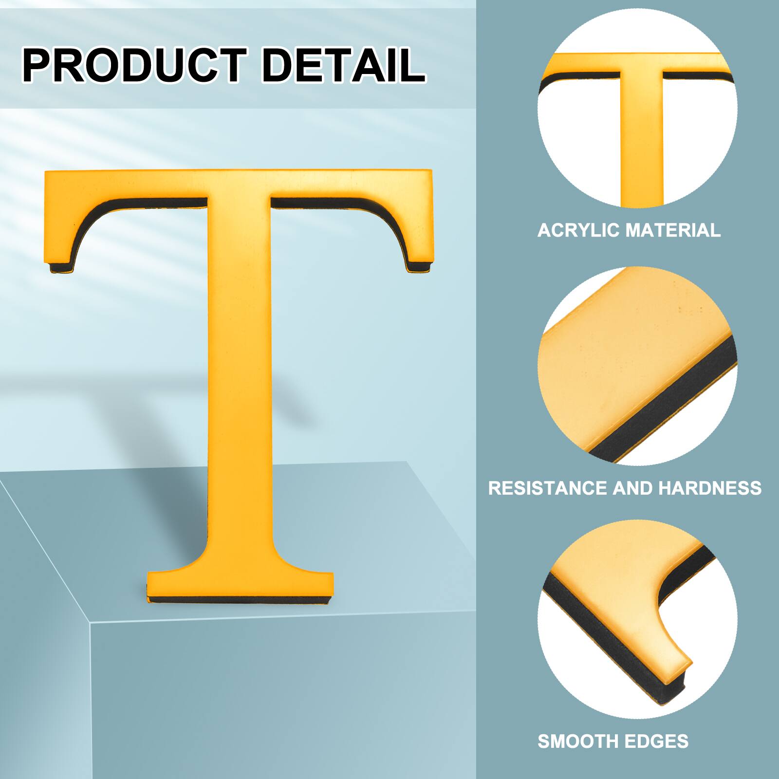 PRODUCT DETAIL

ACRYLIC MATERIAL

RESISTANCE AND HARDNESS

SMOOTH EDGES