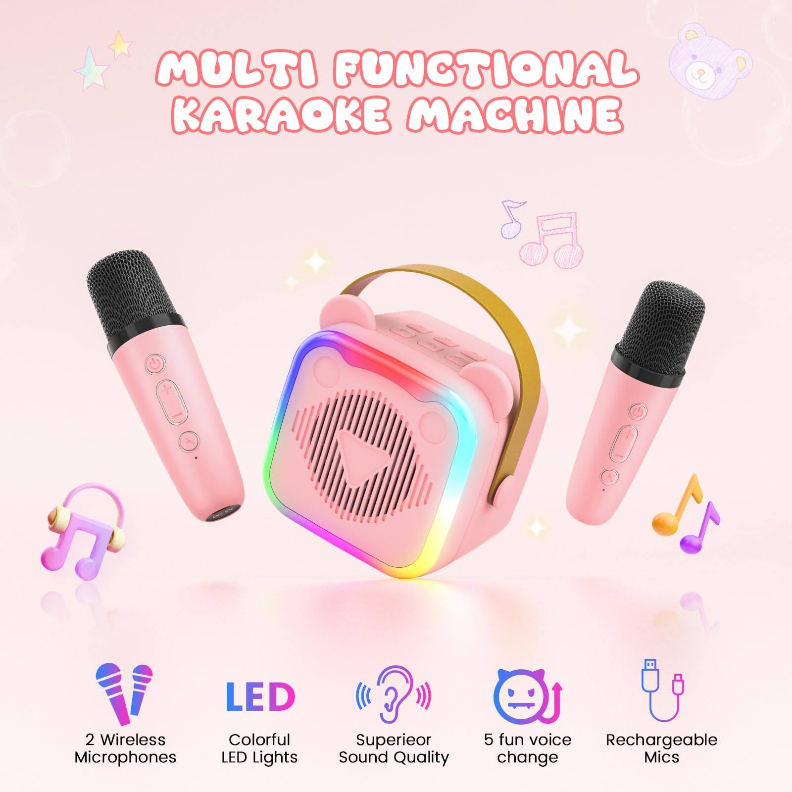 MULTI FUNCTIONAL KARAOKE MACHINE

- 2 Wireless Microphones
- Colorful LED Lights
- Superior Sound Quality
- 5 fun voice change
- Rechargeable Mics