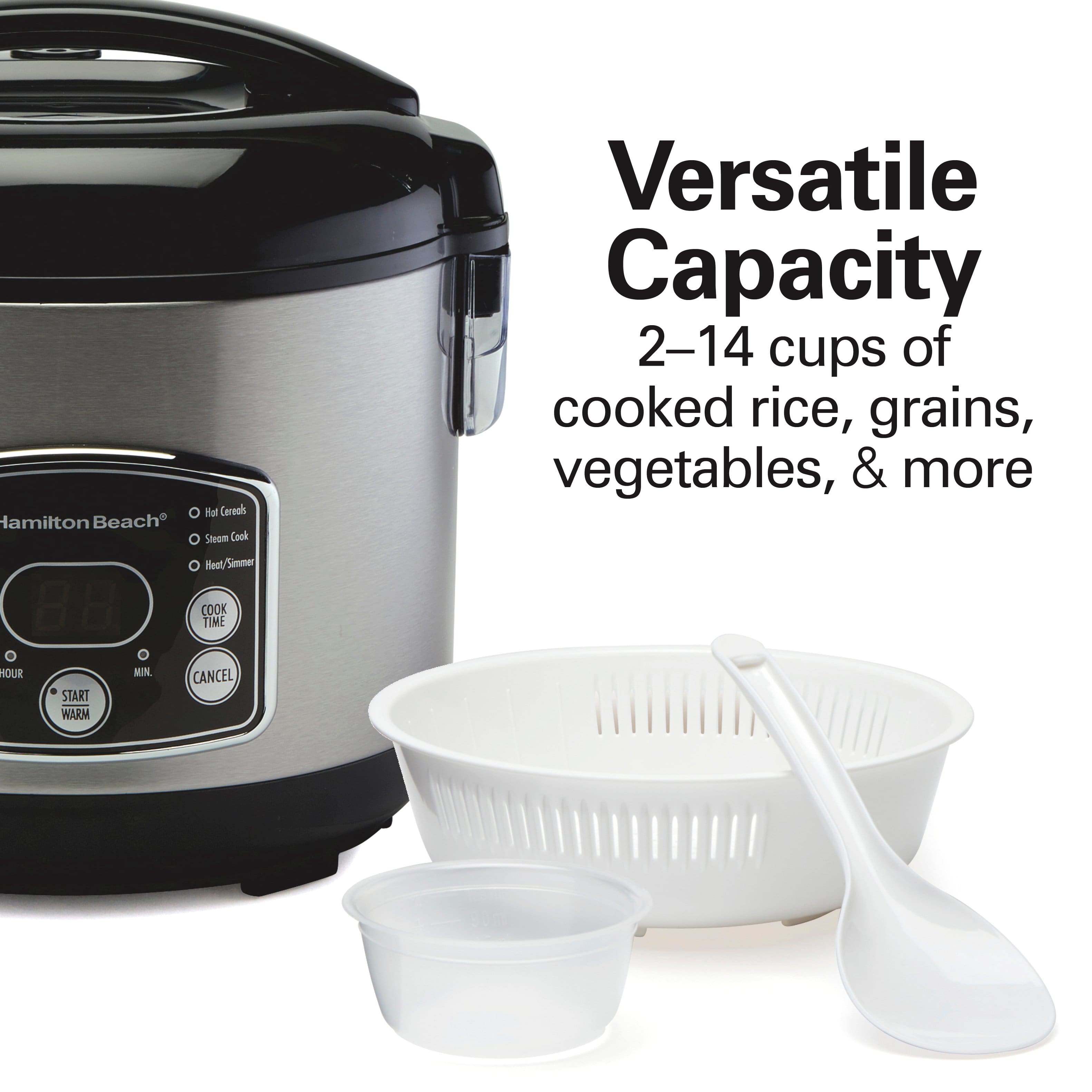 Versatile Capacity
2–14 cups of cooked rice, grains, vegetables, & more
Hamilton Beach®
- Hot Cereal
- Steam Cook
- Heat/Simmer
- COOK TIME
- START WARM
- CANCEL