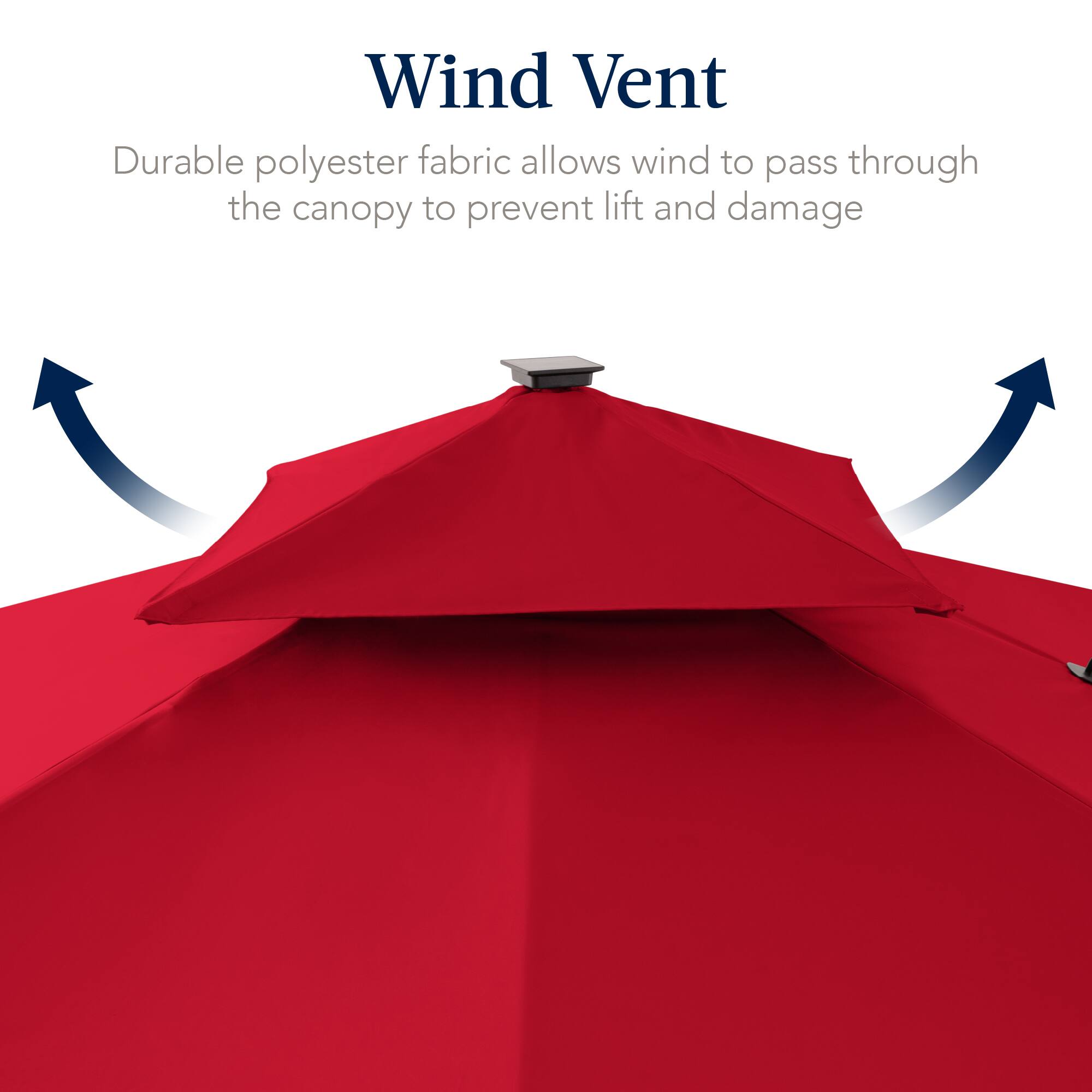 Wind Vent  
Durable polyester fabric allows wind to pass through the canopy to prevent lift and damage